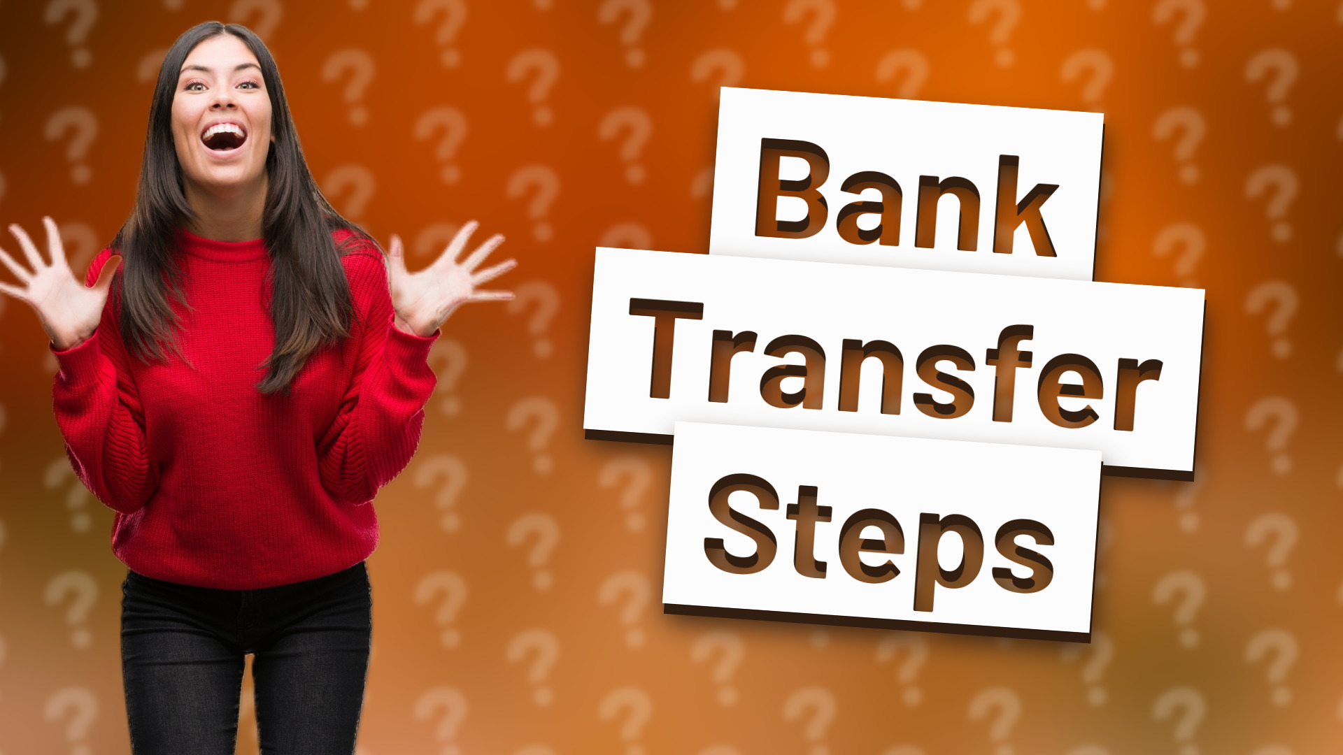 Bank Transfer Steps