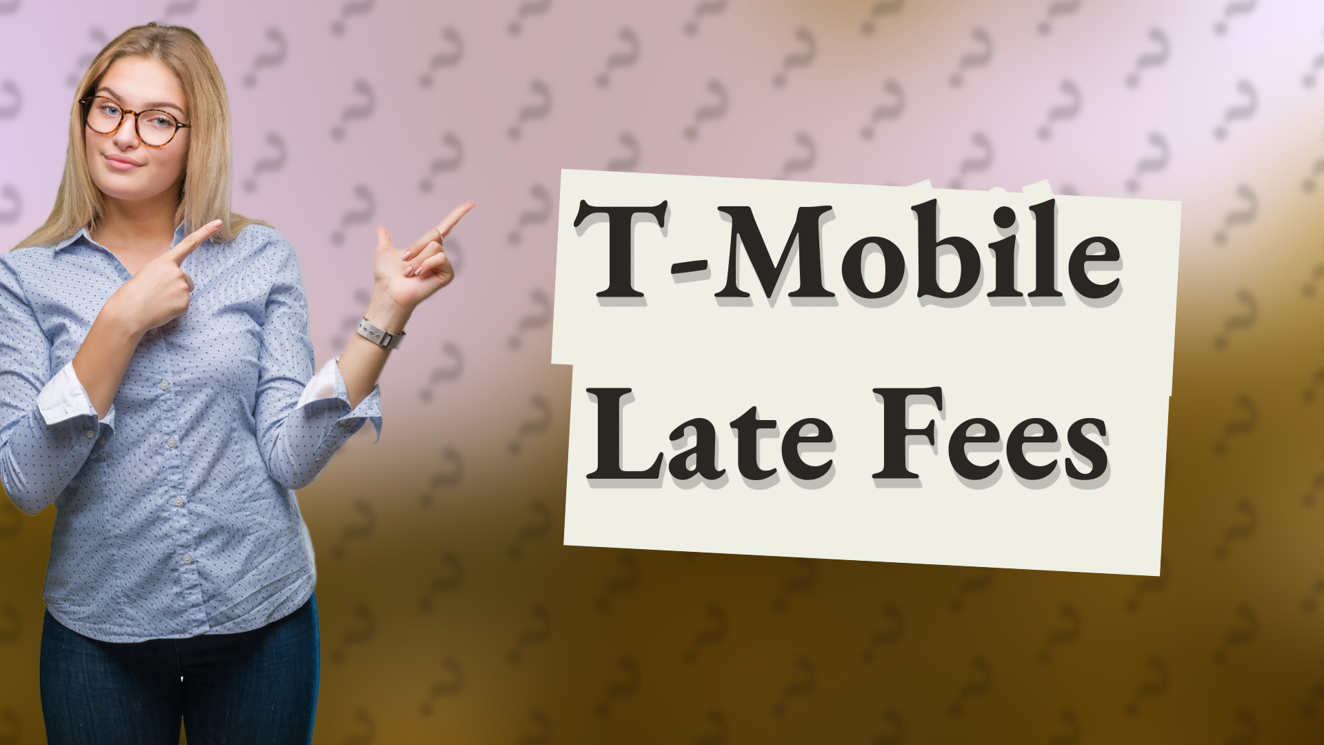 T-Mobile Late Fees