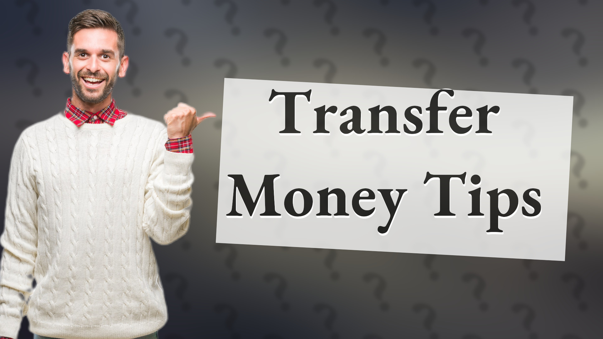 Transfer Money Tips