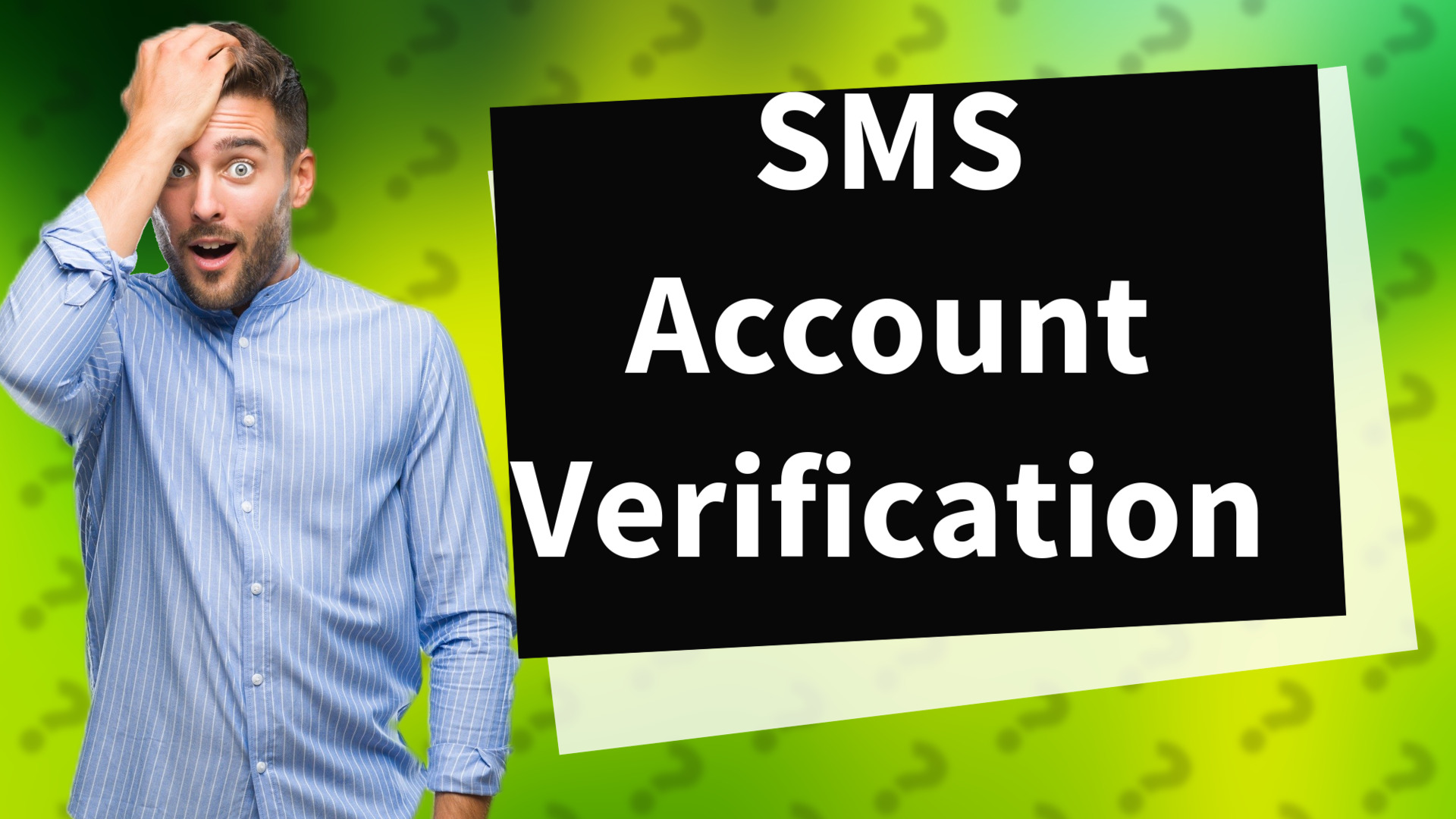 SMS Account Verification