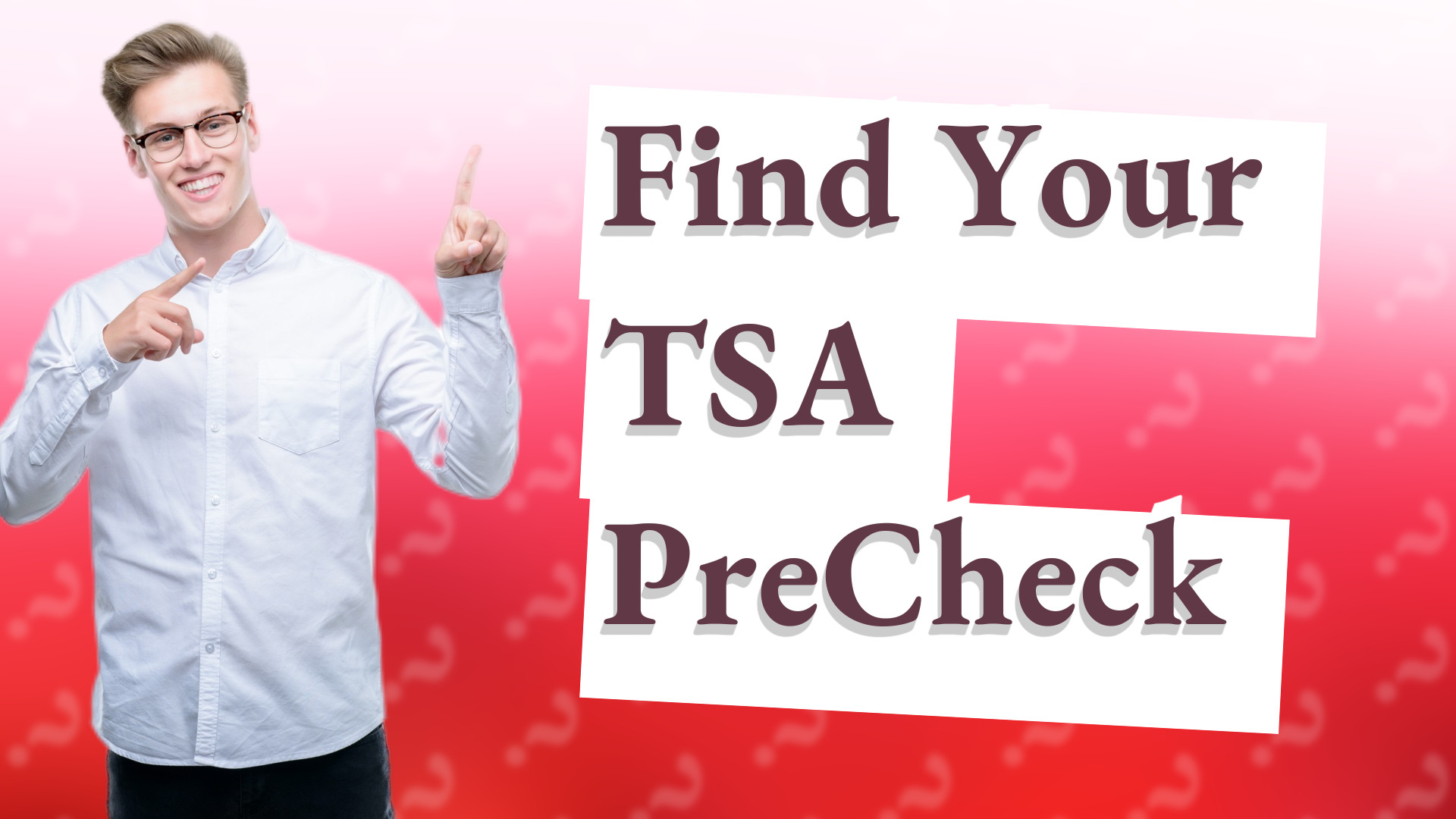 Find Your TSA PreCheck
