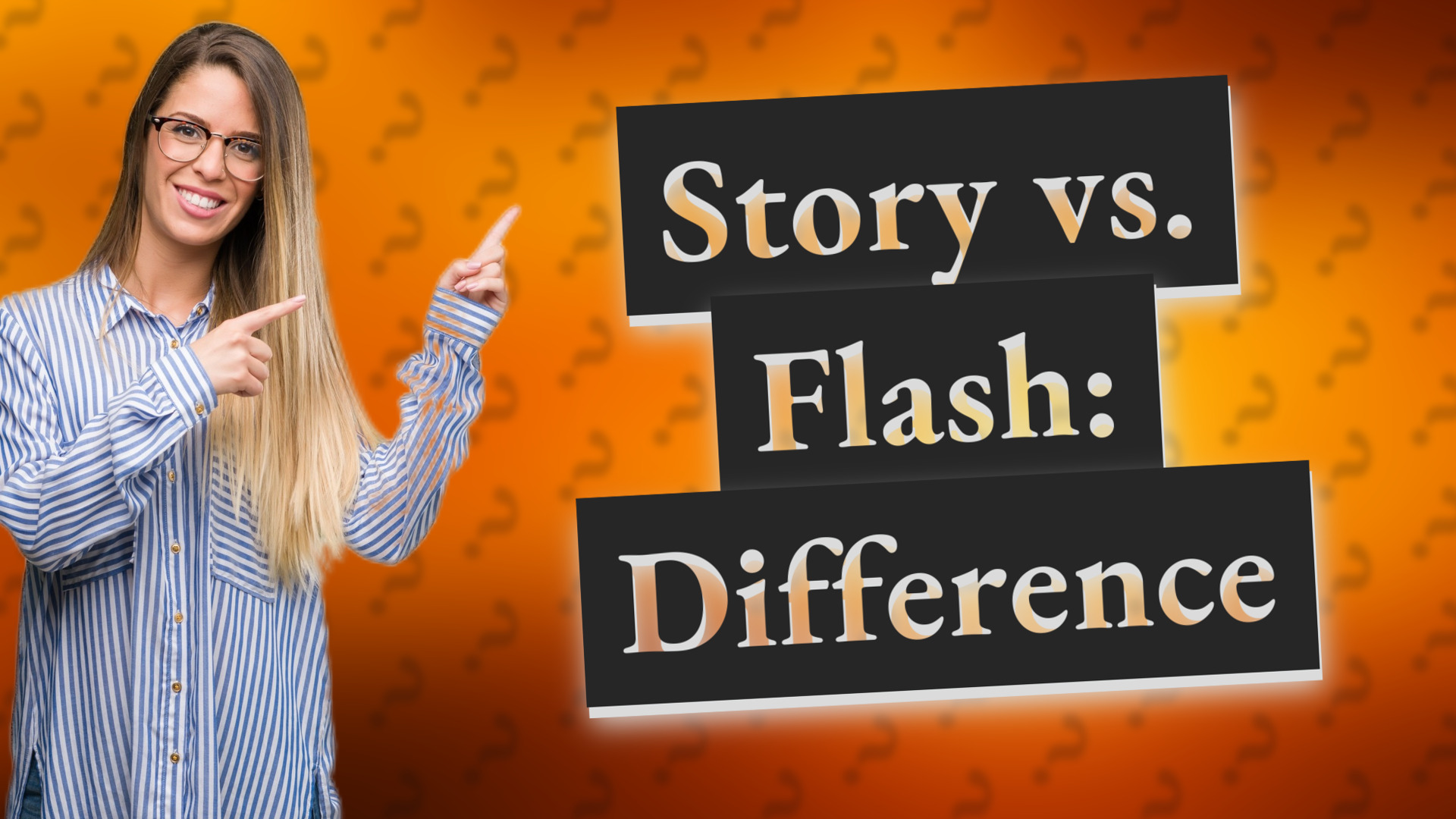 Story vs. Flash: Difference