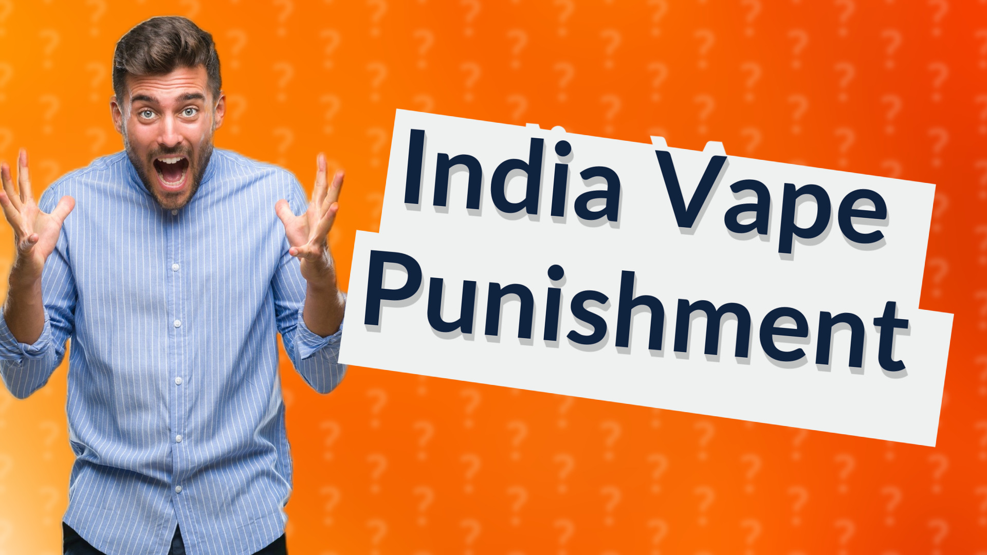 India Vape Punishment