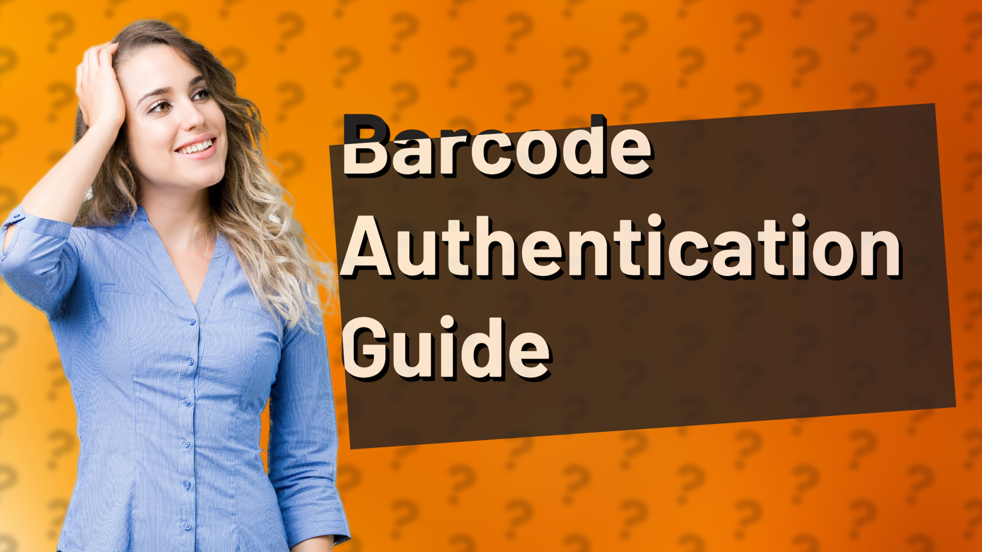 Barcode Authentication Guide