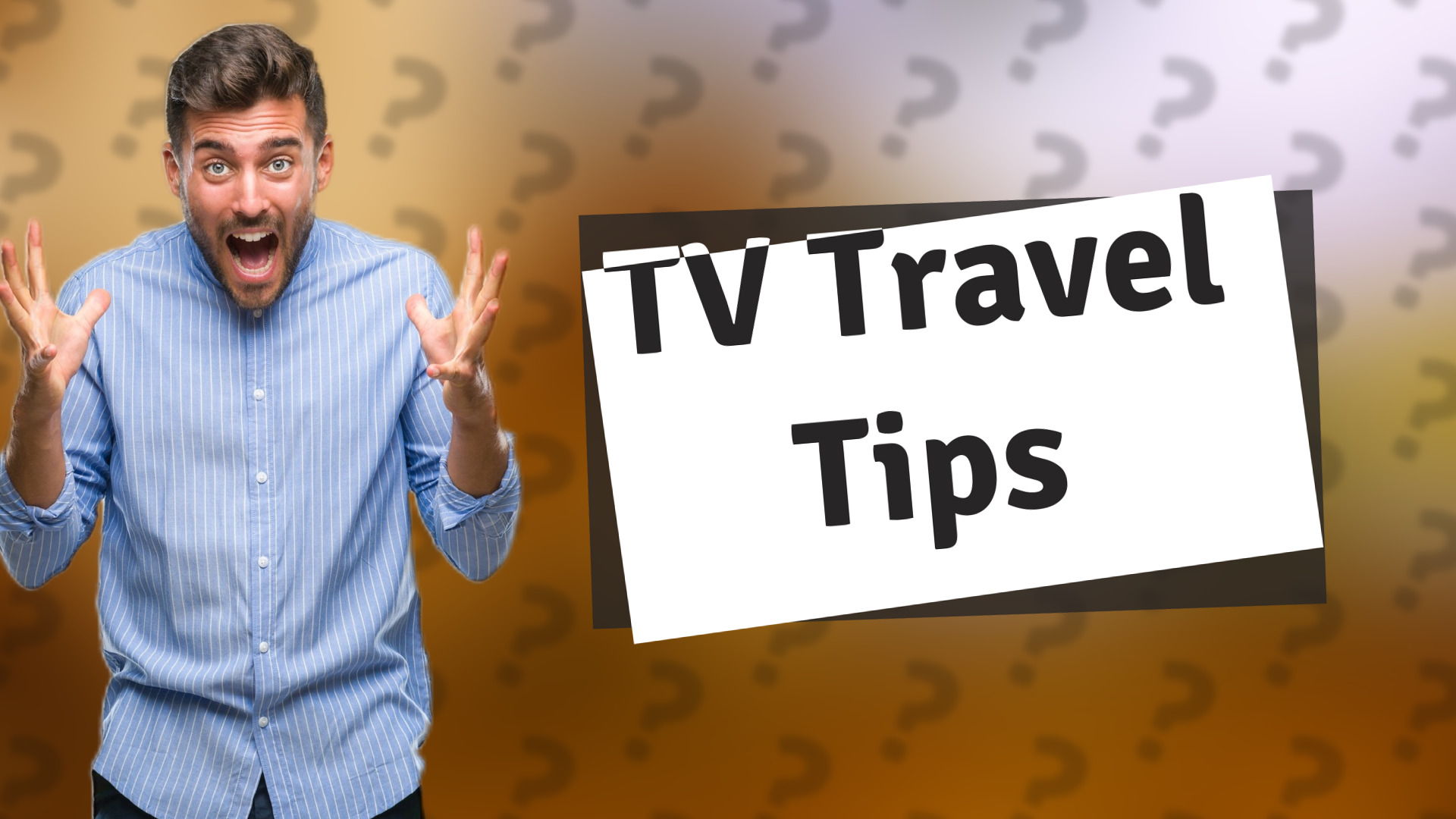 TV Travel Tips