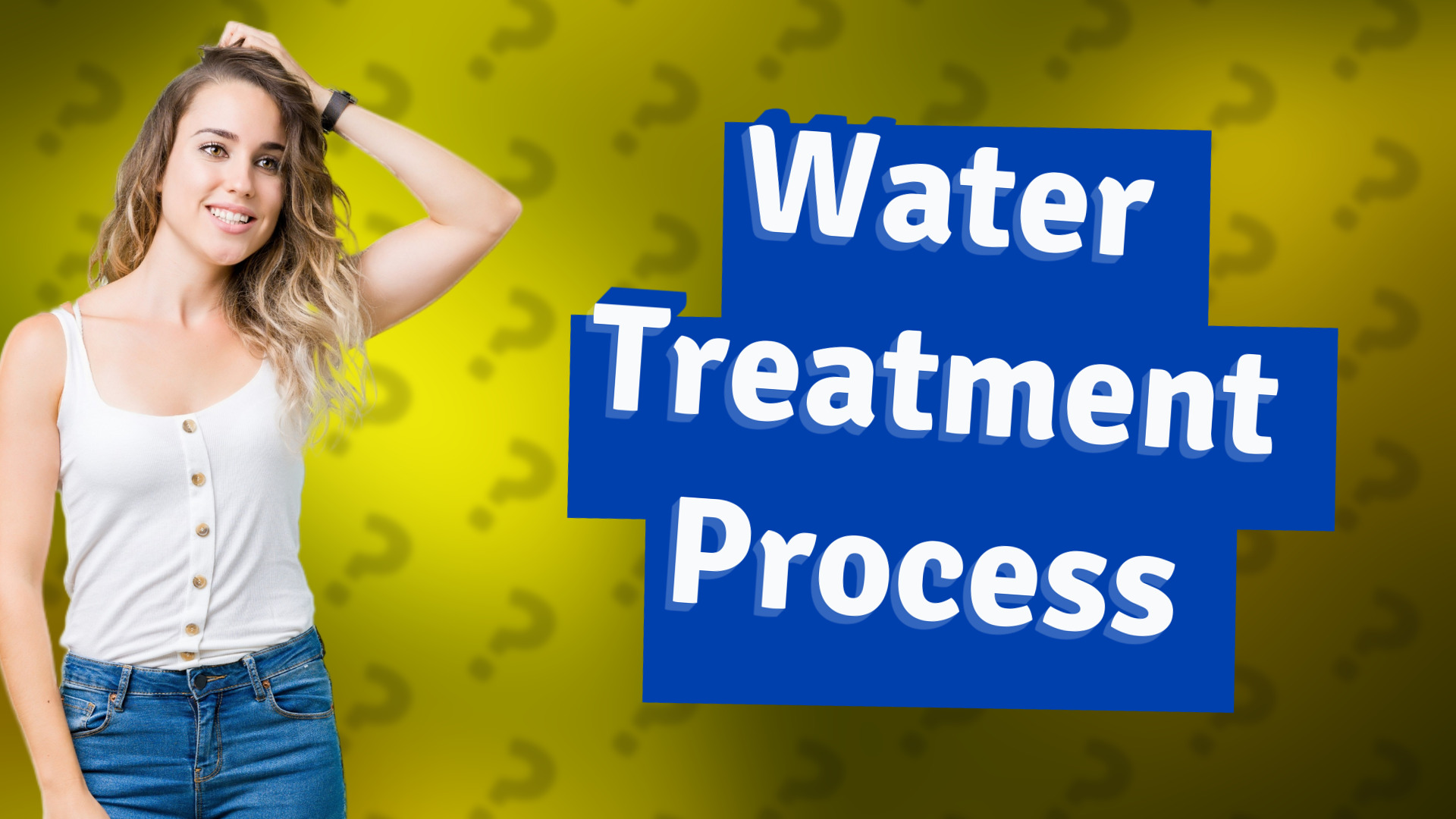 Water Treatment Process