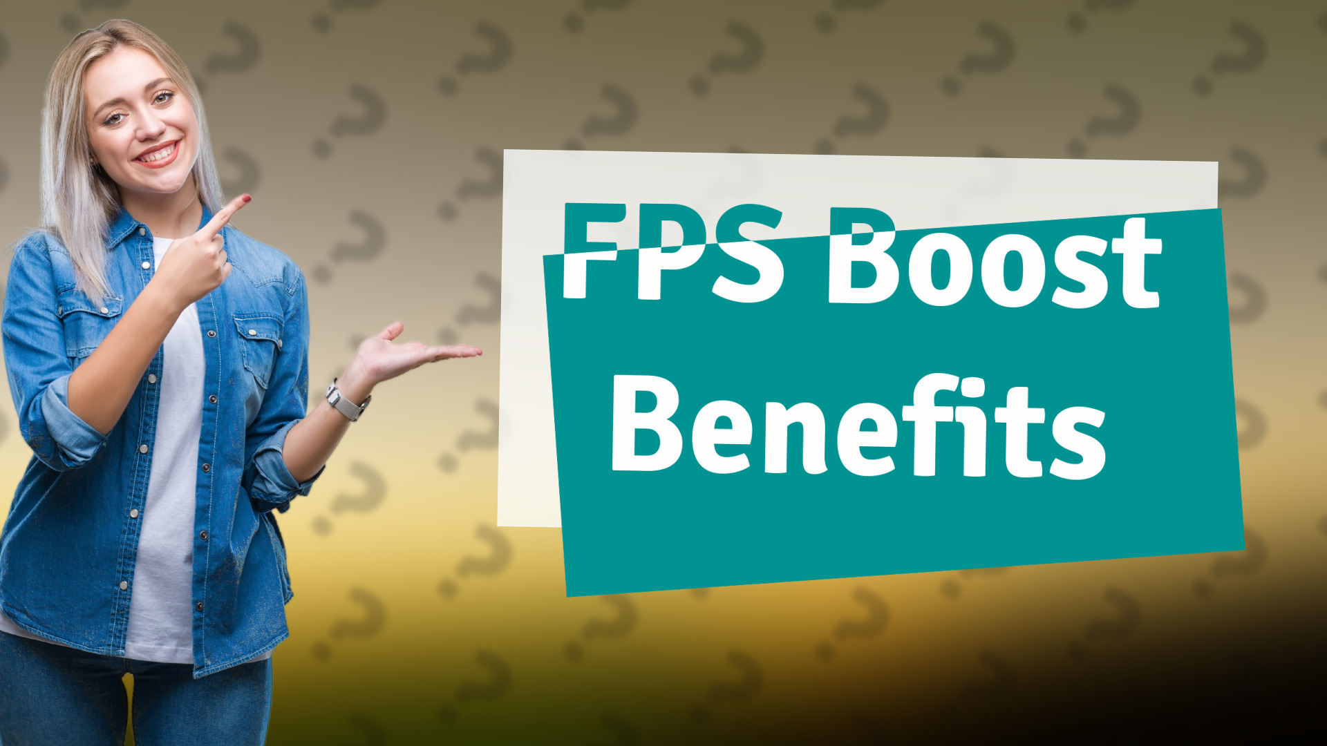 FPS Boost Benefits
