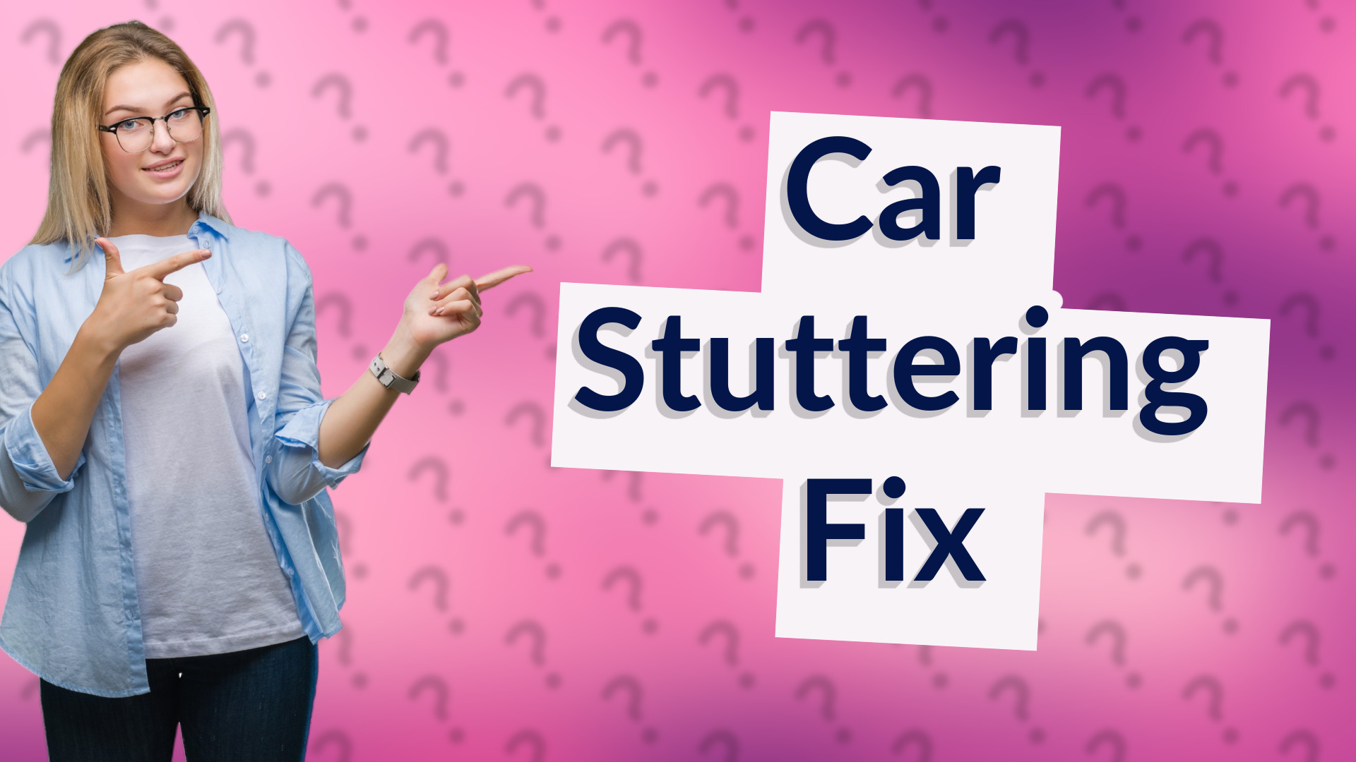 Car Stuttering Fix