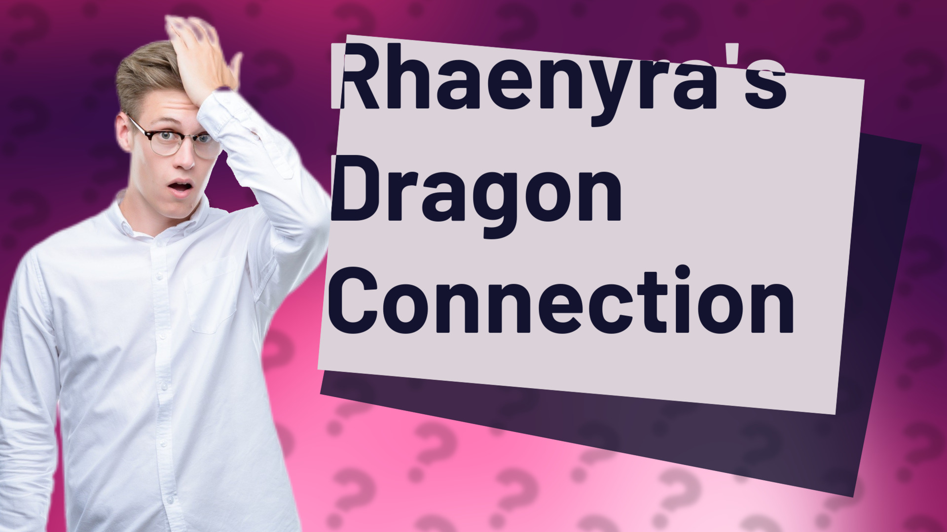 Rhaenyra's Dragon Connection