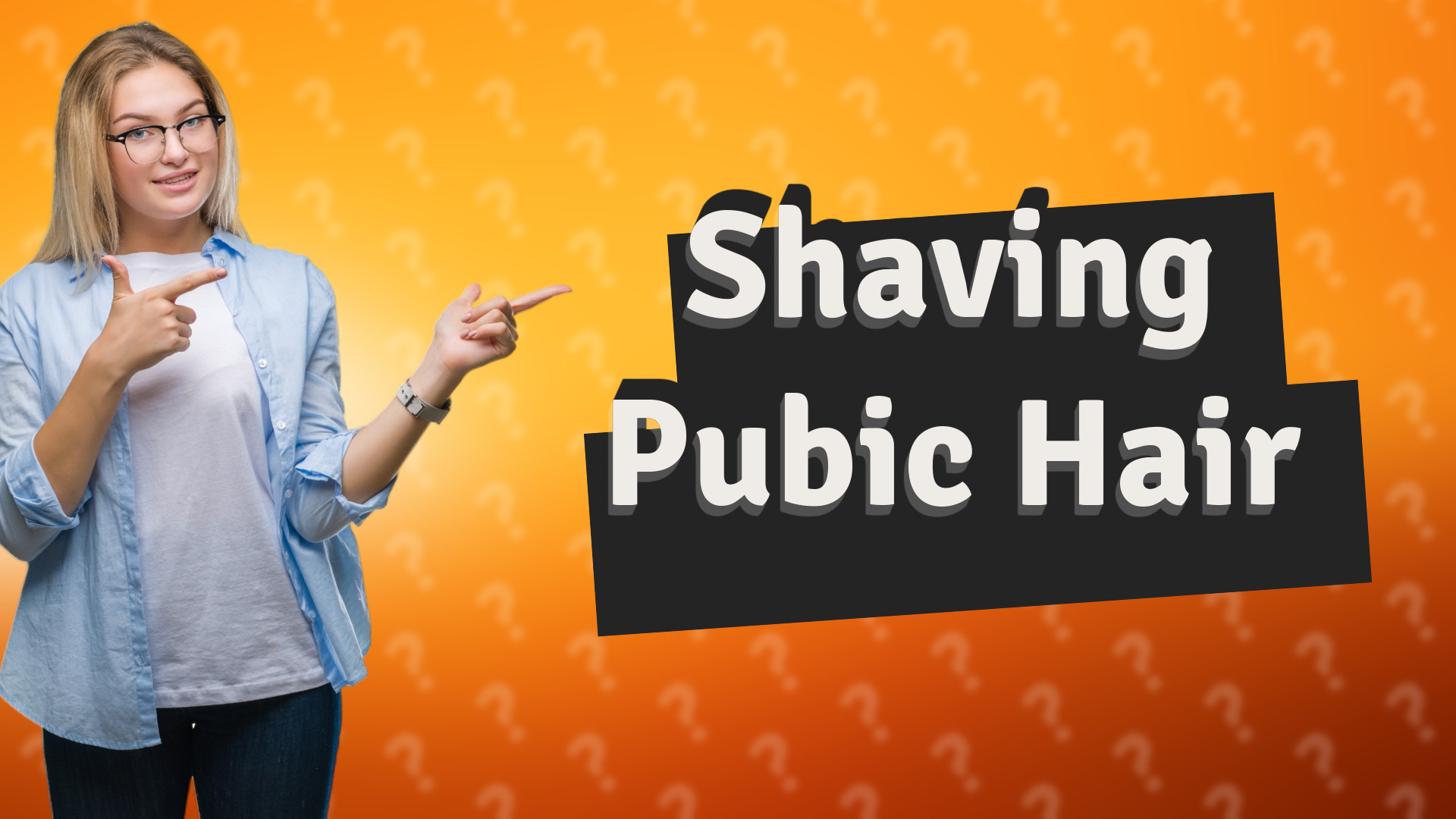 Shaving Pubic Hair
