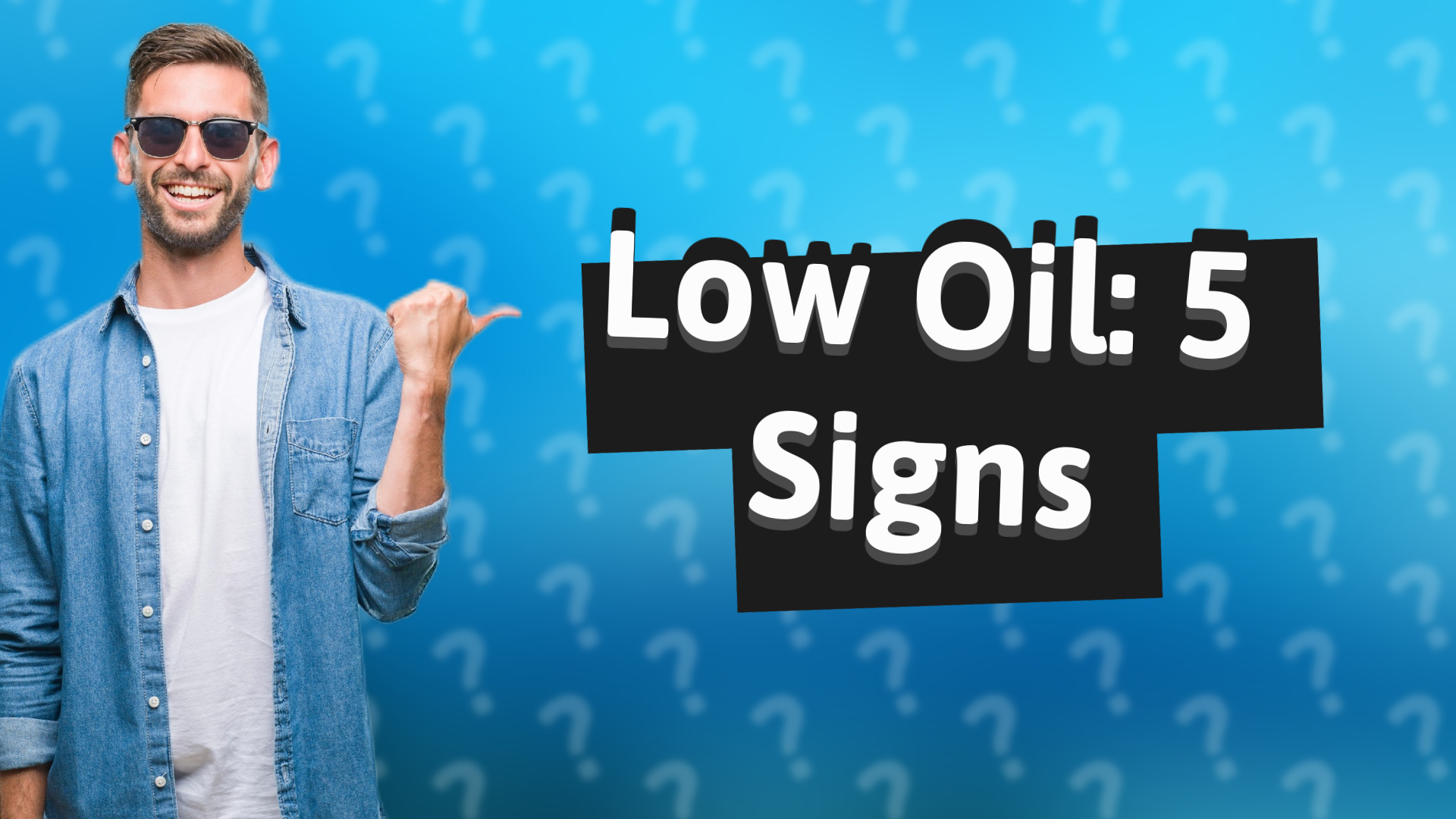 Low Oil: 5 Signs