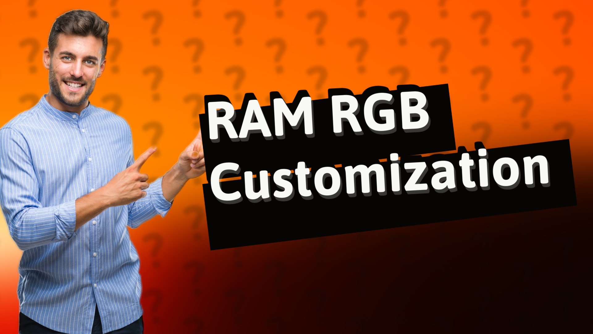 RAM RGB Customization