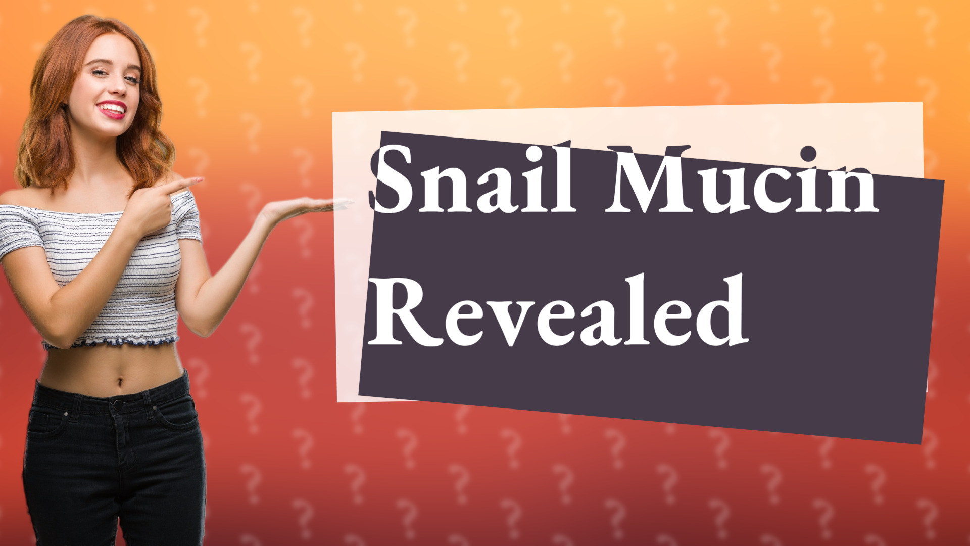 Snail Mucin Revealed
