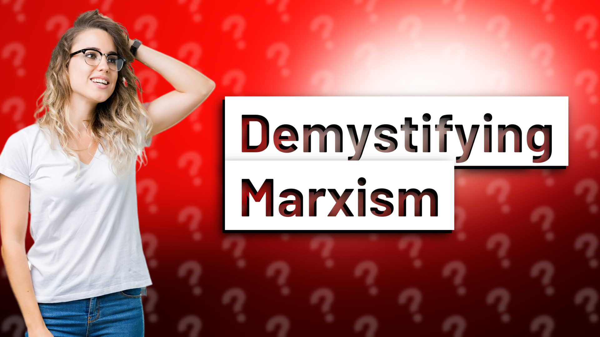 Demystifying Marxism