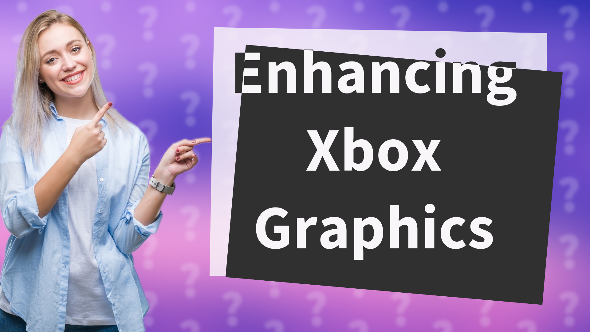 Enhancing Xbox Graphics