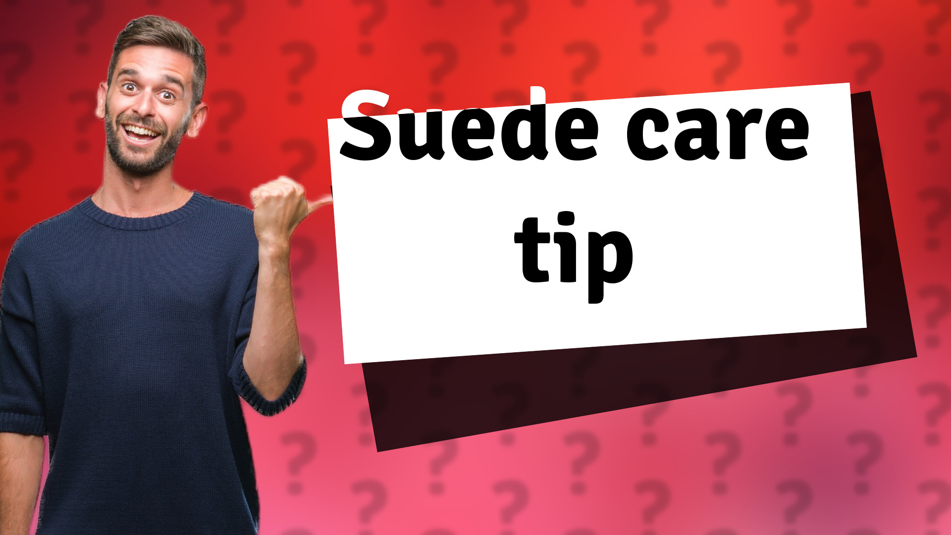Suede care tip