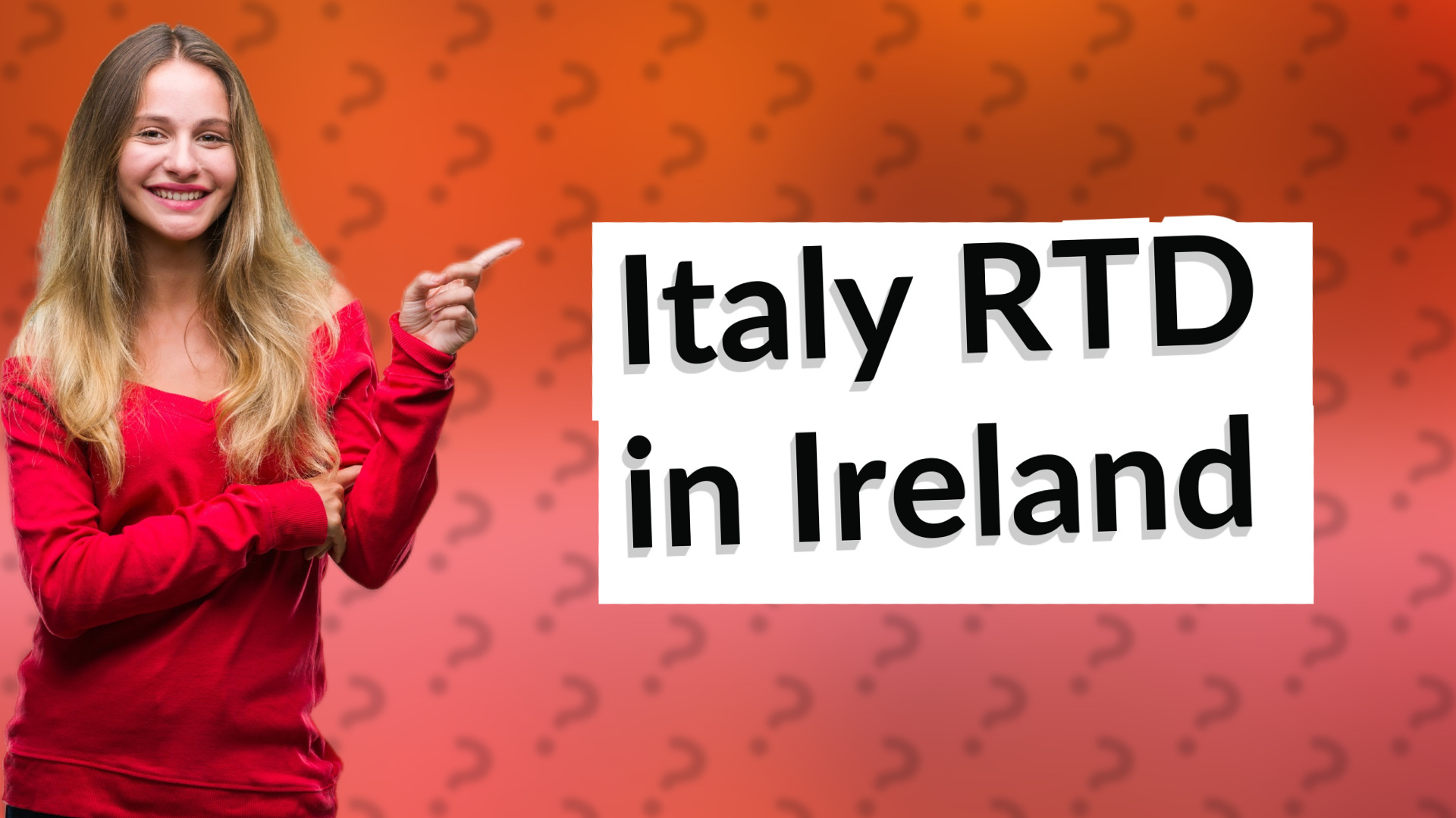Italy RTD in Ireland