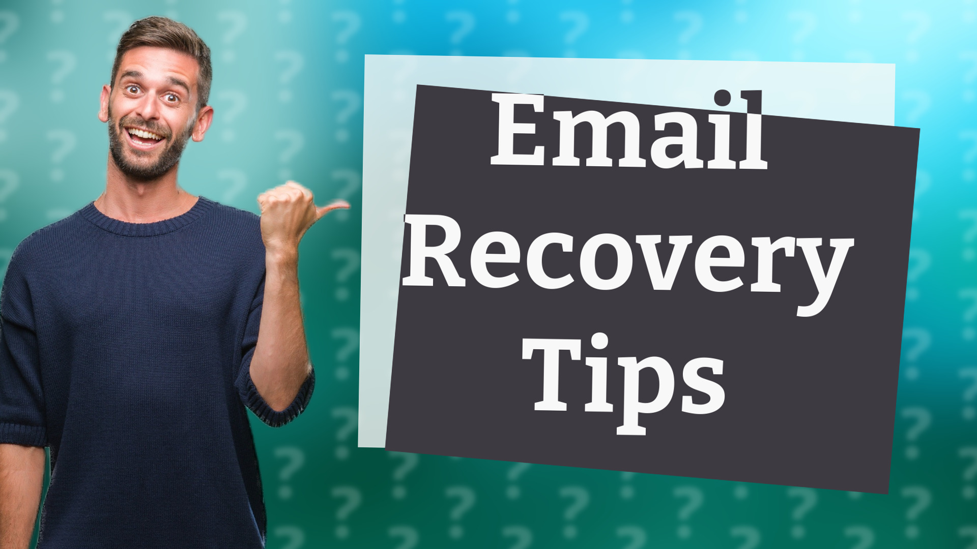 Email Recovery Tips