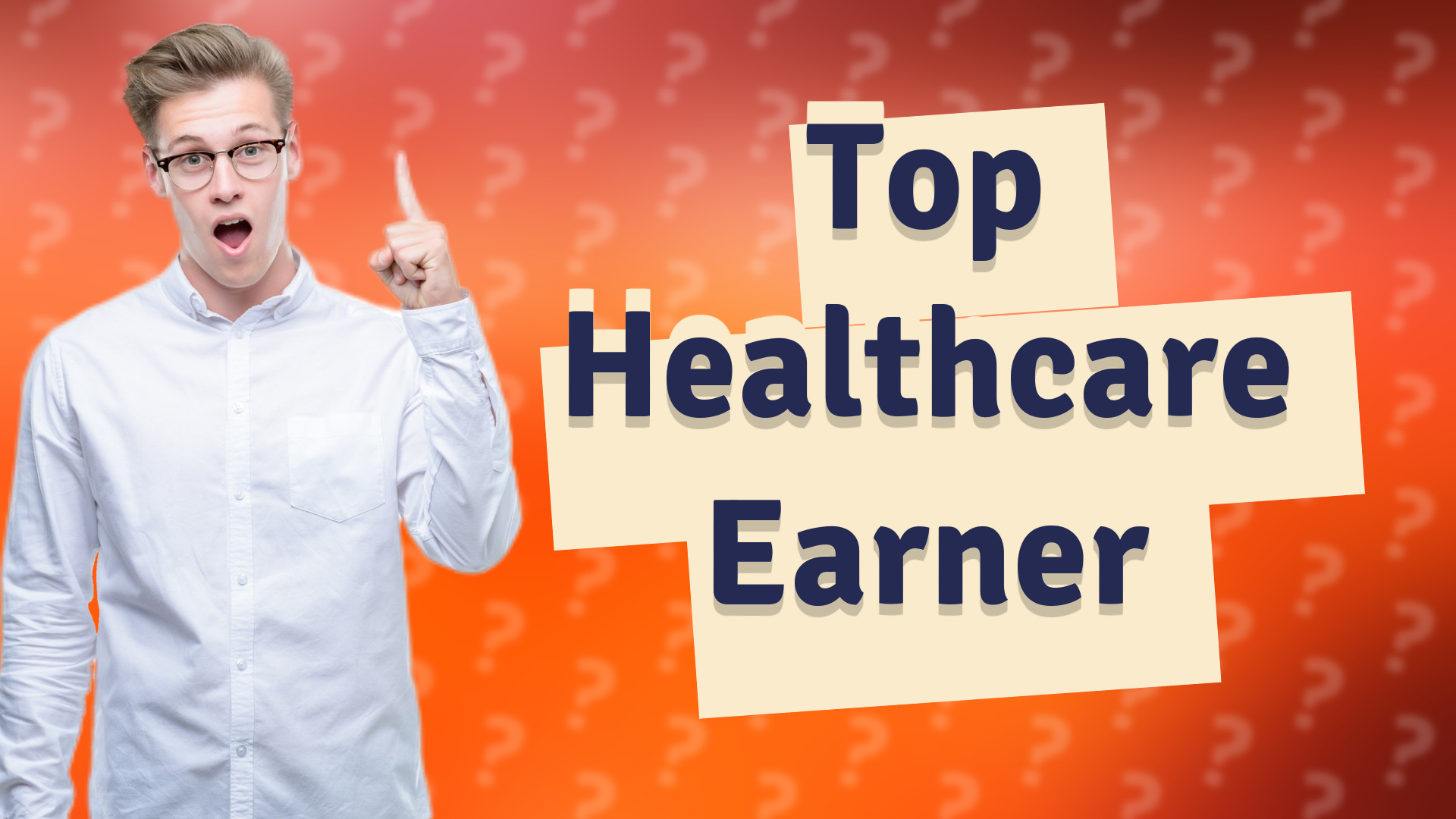 Top Healthcare Earner
