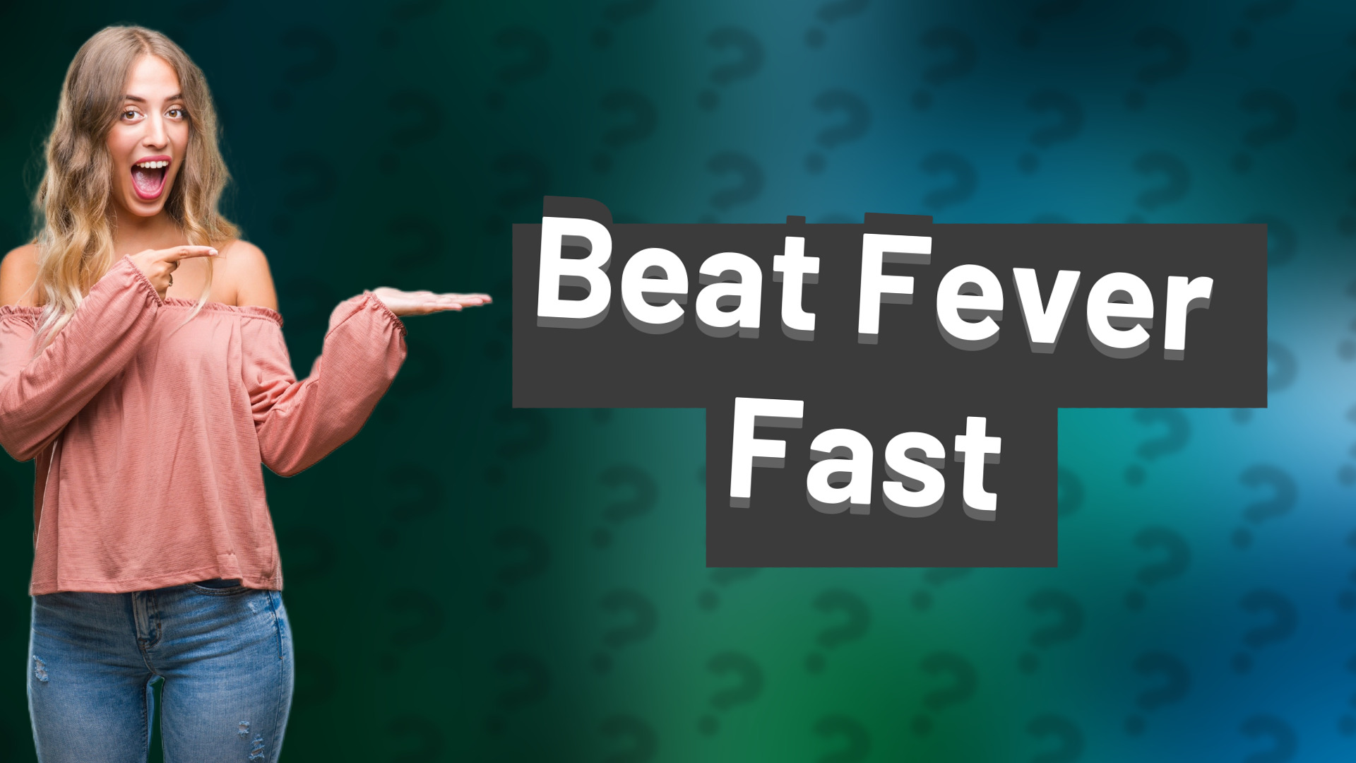 Beat Fever Fast