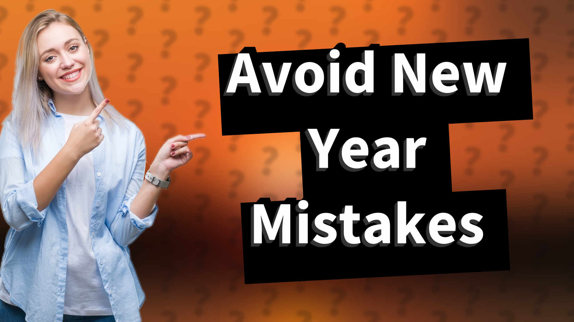 Avoid New Year Mistakes