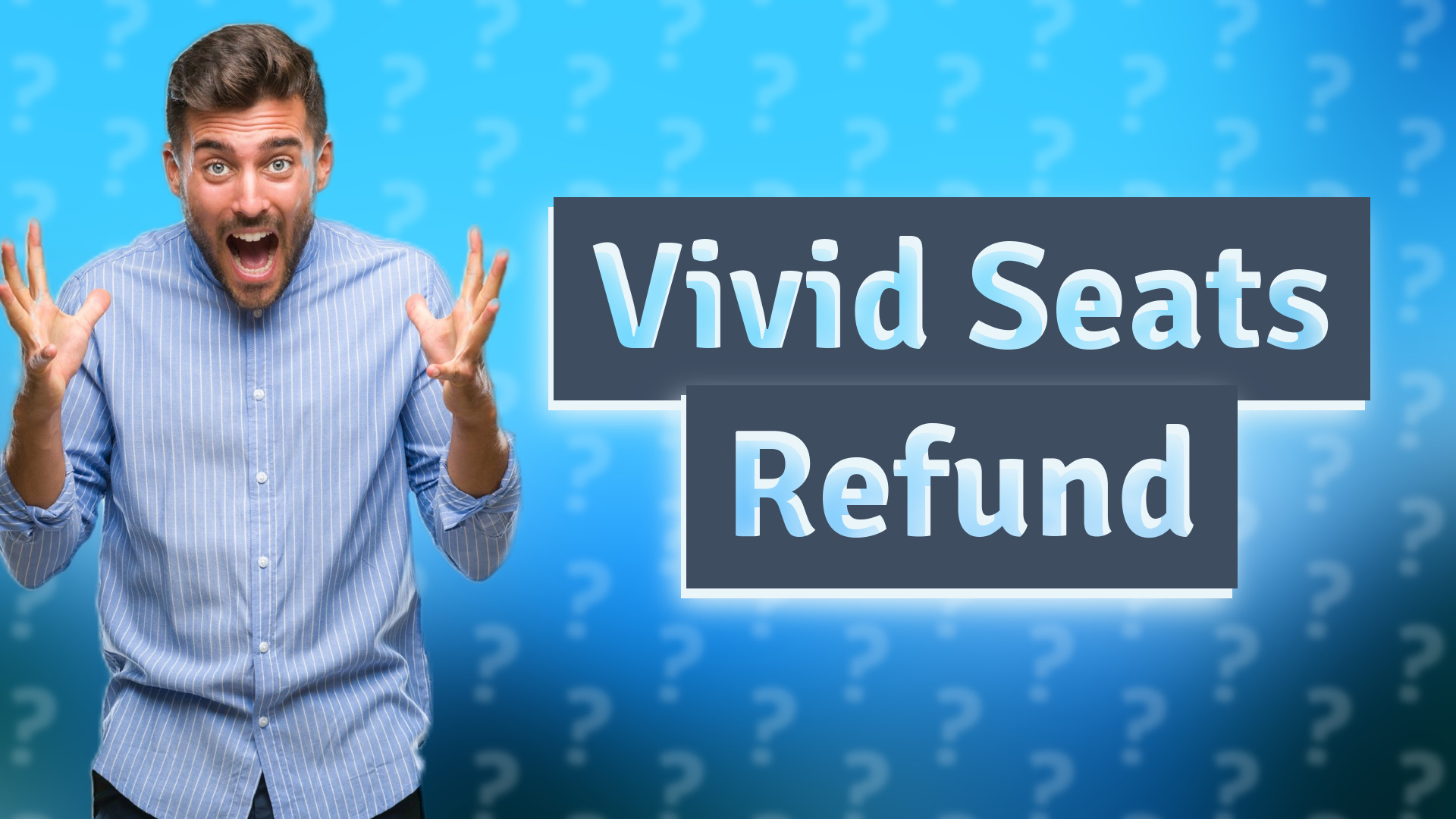 Vivid Seats Refund