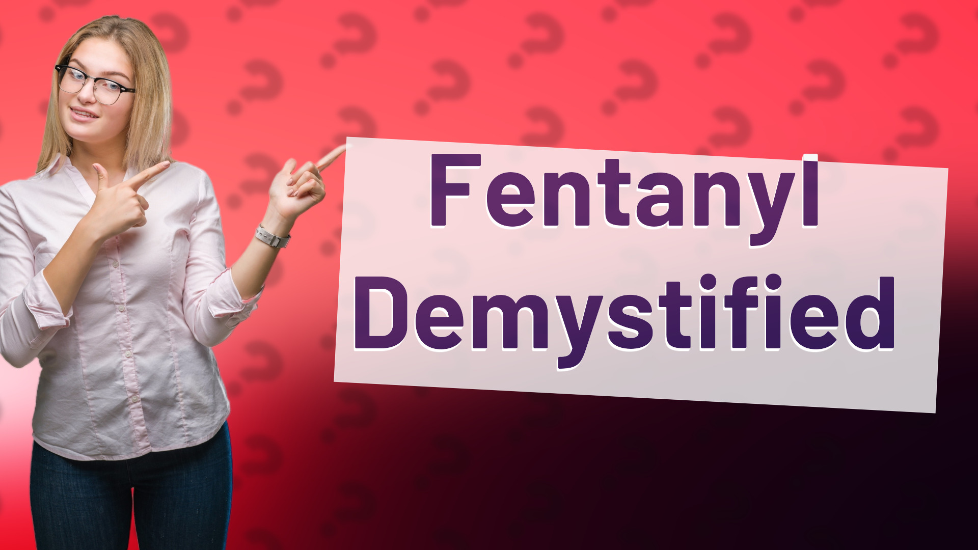 Fentanyl Demystified