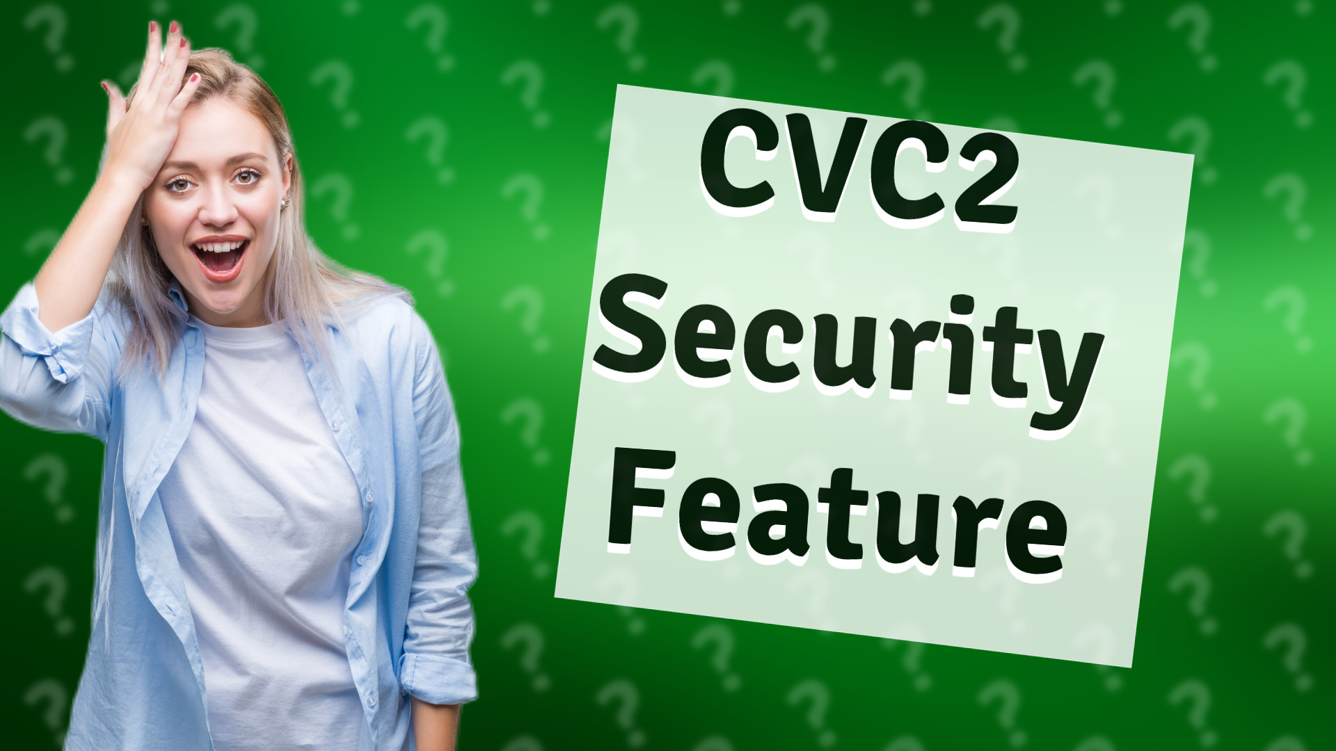 CVC2 Security Feature