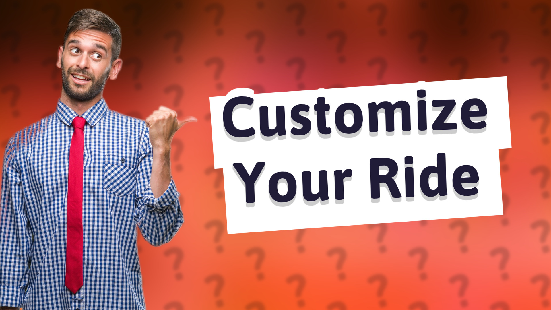 Customize Your Ride