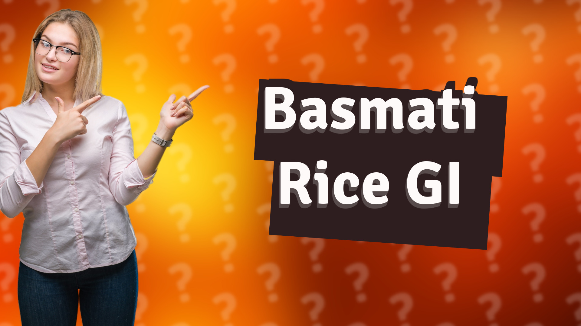 Basmati Rice GI