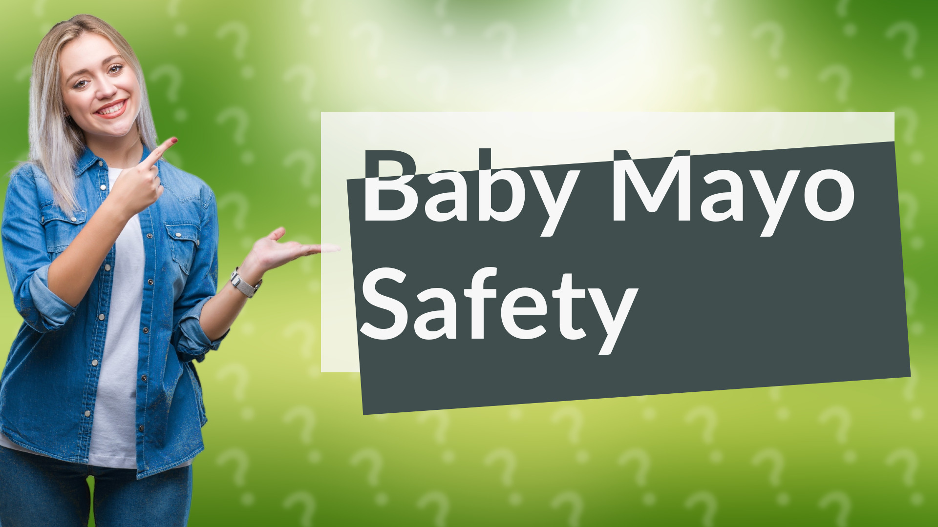 Baby Mayo Safety