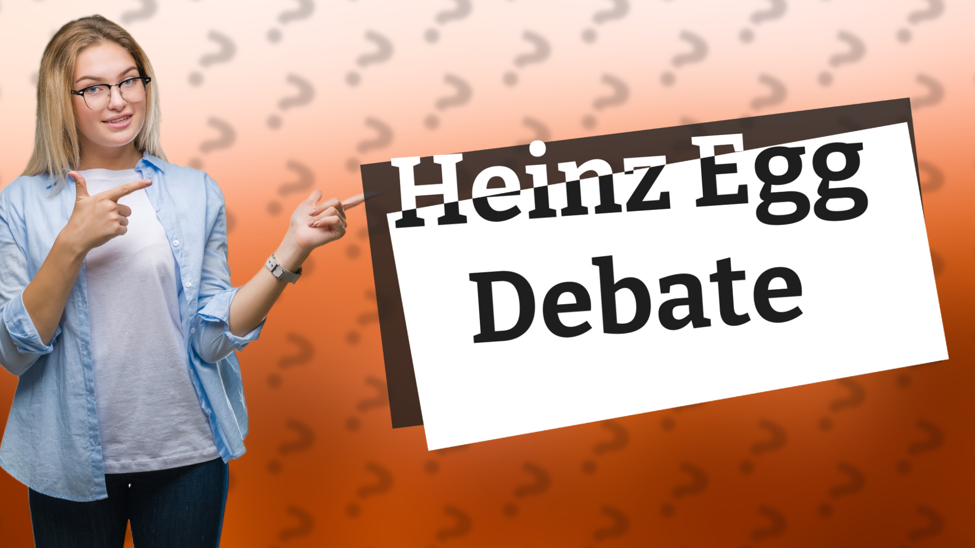 Heinz Egg Debate