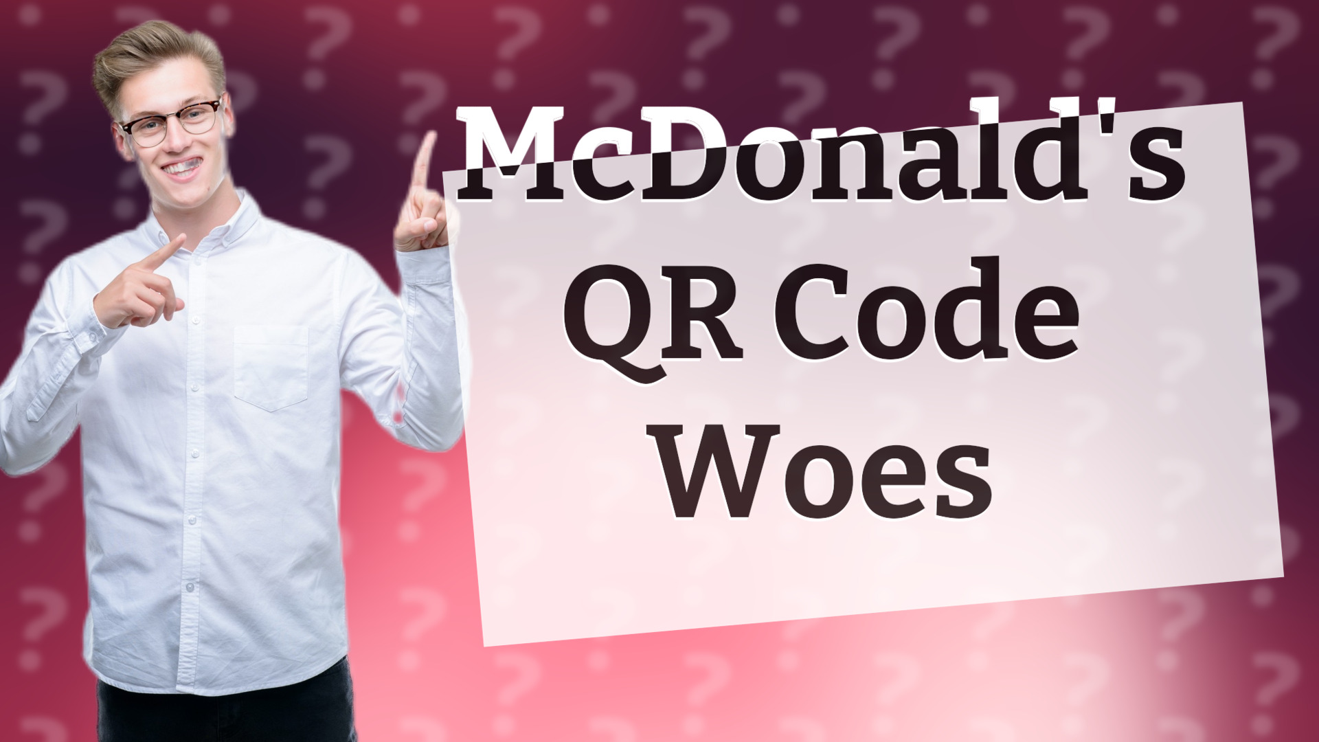 McDonald's QR Code Woes