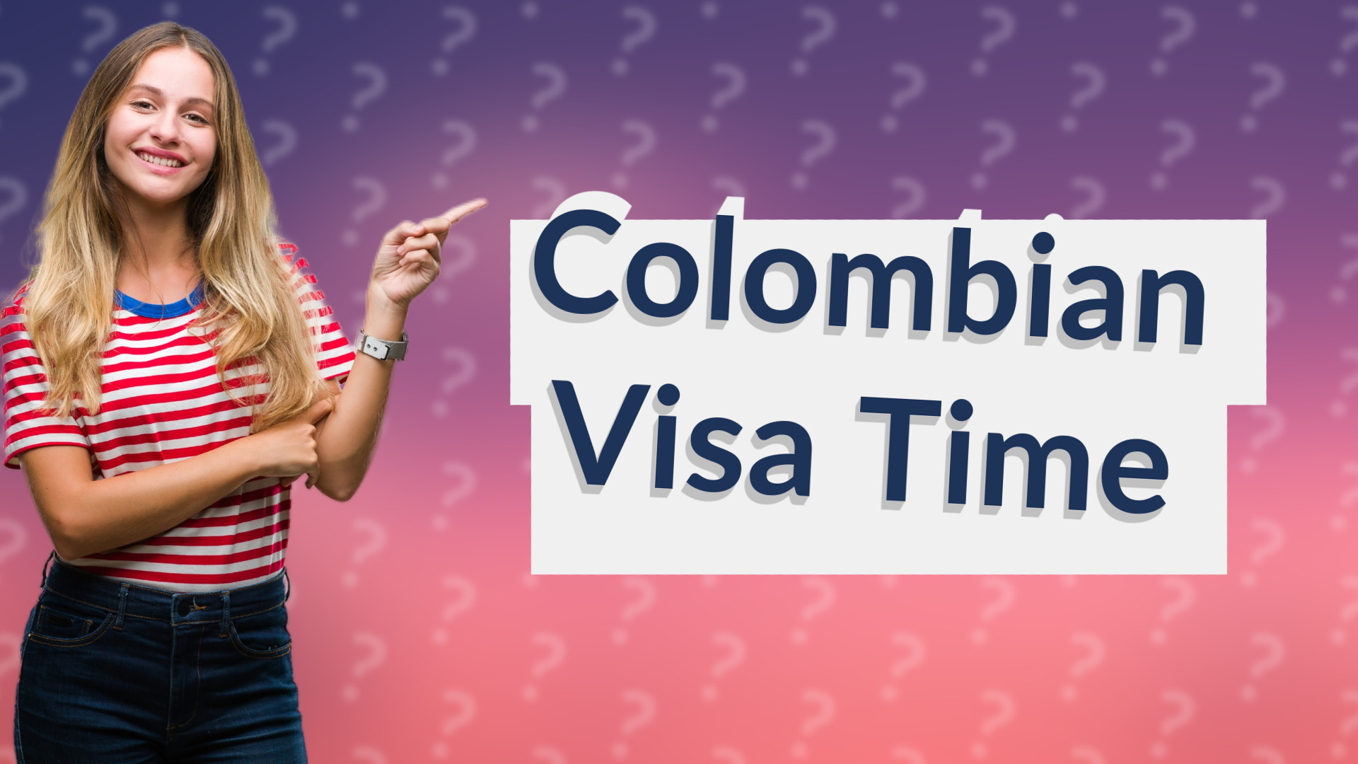 Colombian Visa Time