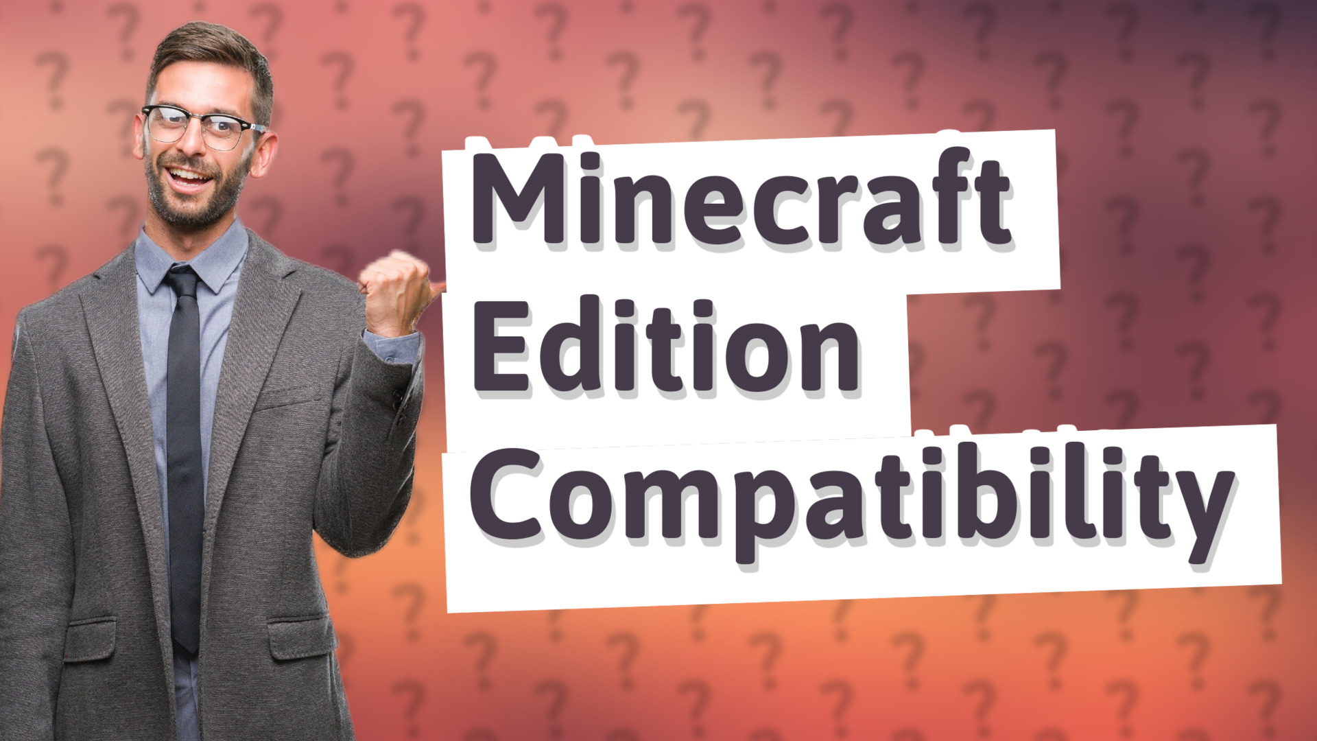 Minecraft Edition Compatibility