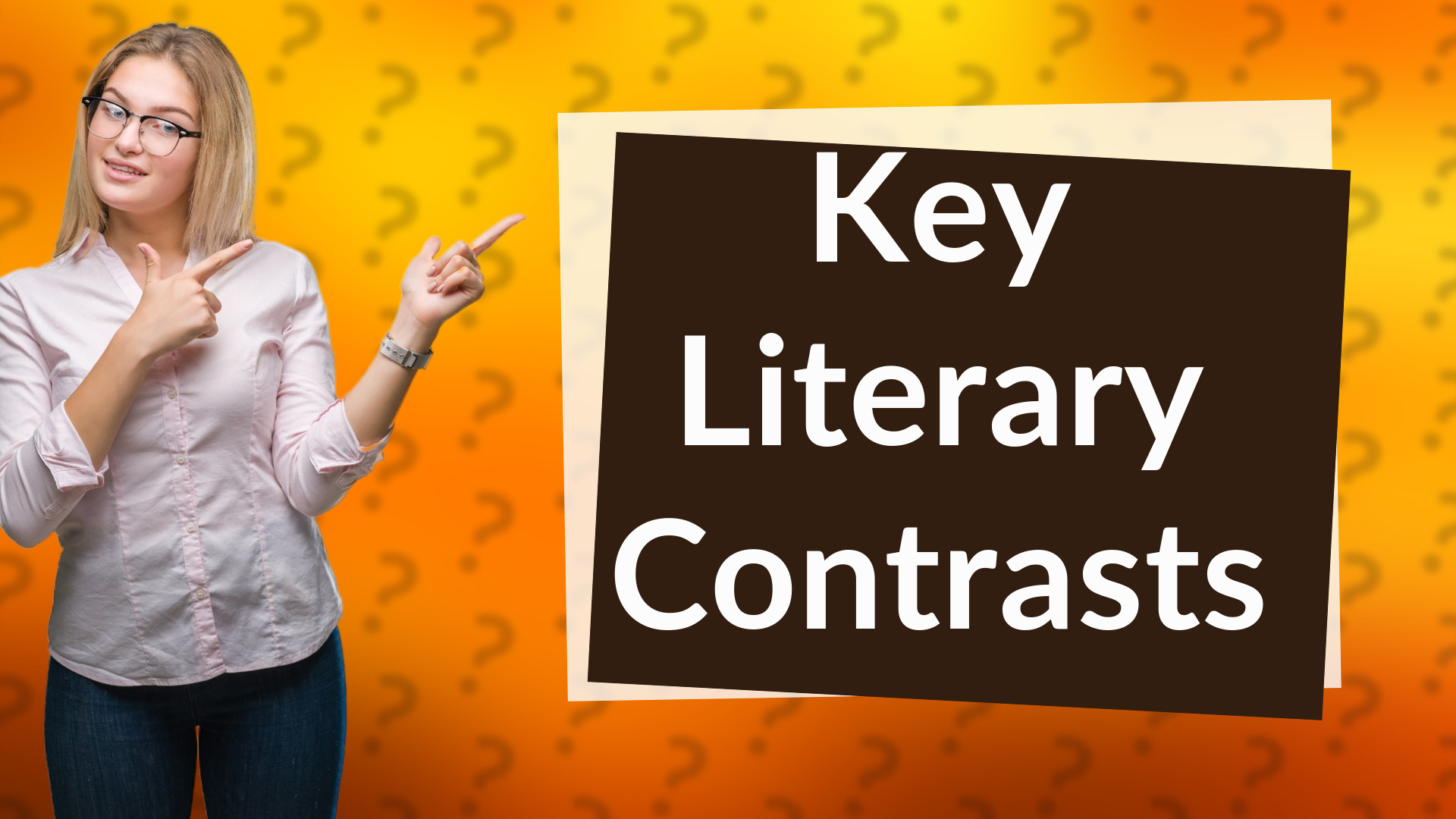 Key Literary Contrasts