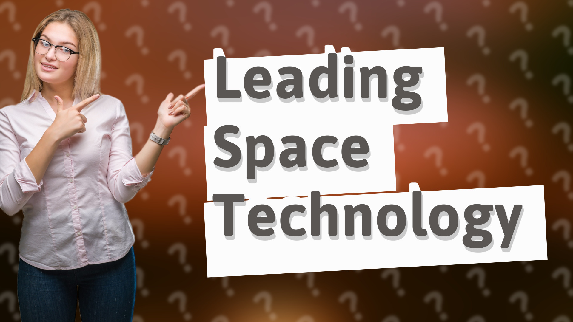 Leading Space Technology