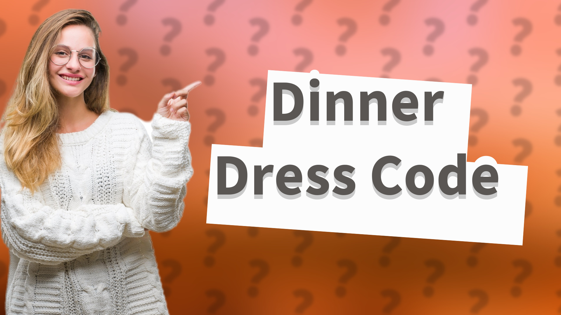 Dinner Dress Code