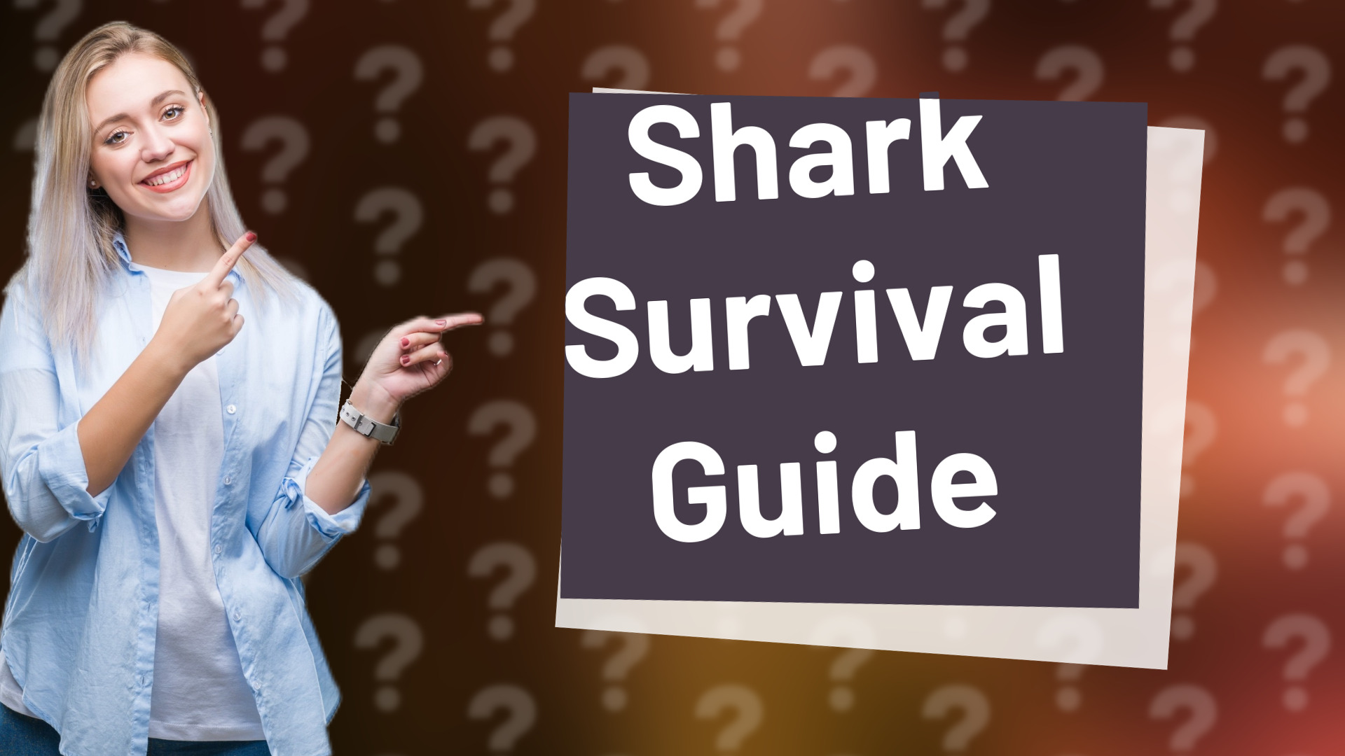 Shark Survival Guide