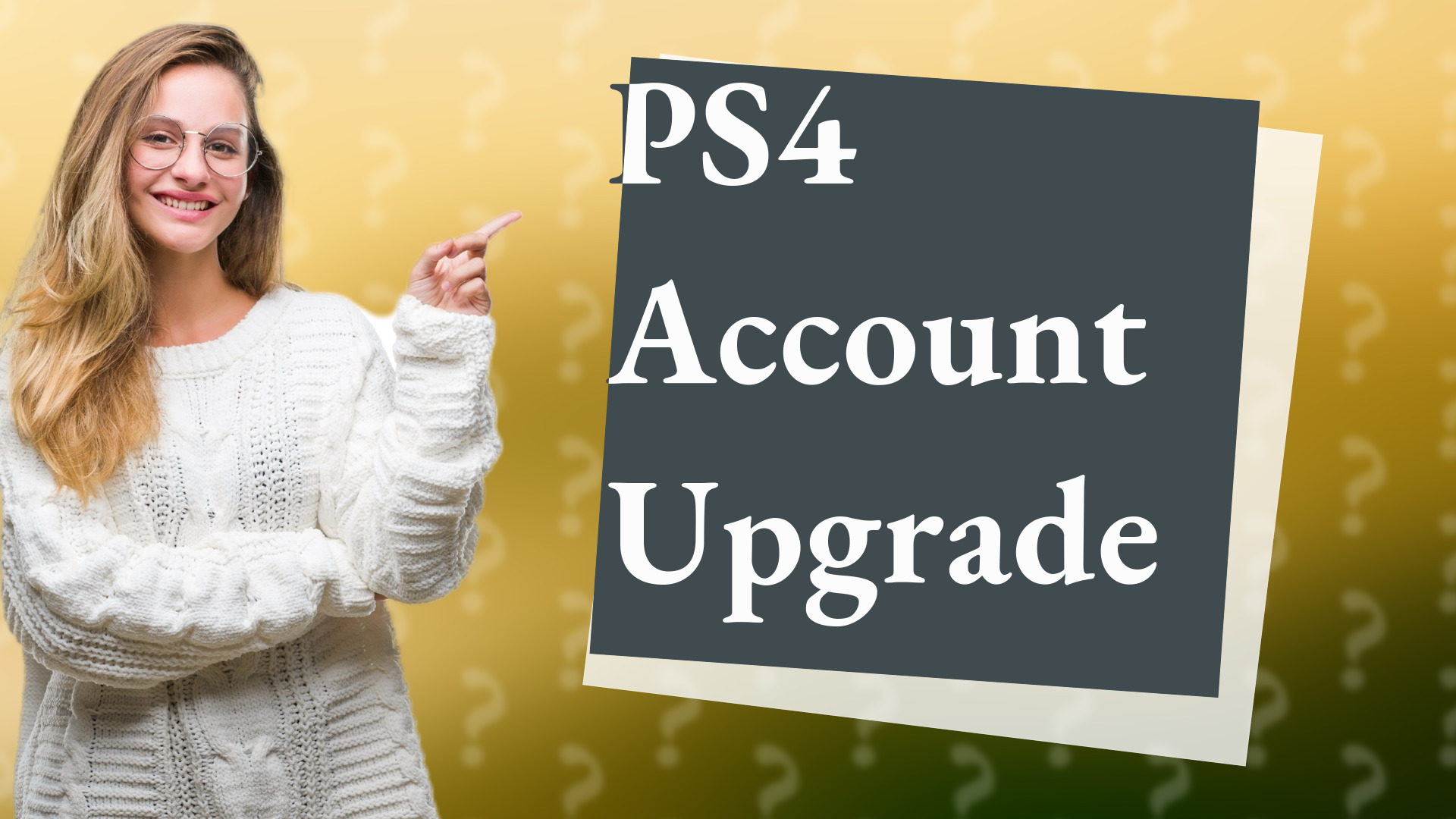 PS4 Account Upgrade