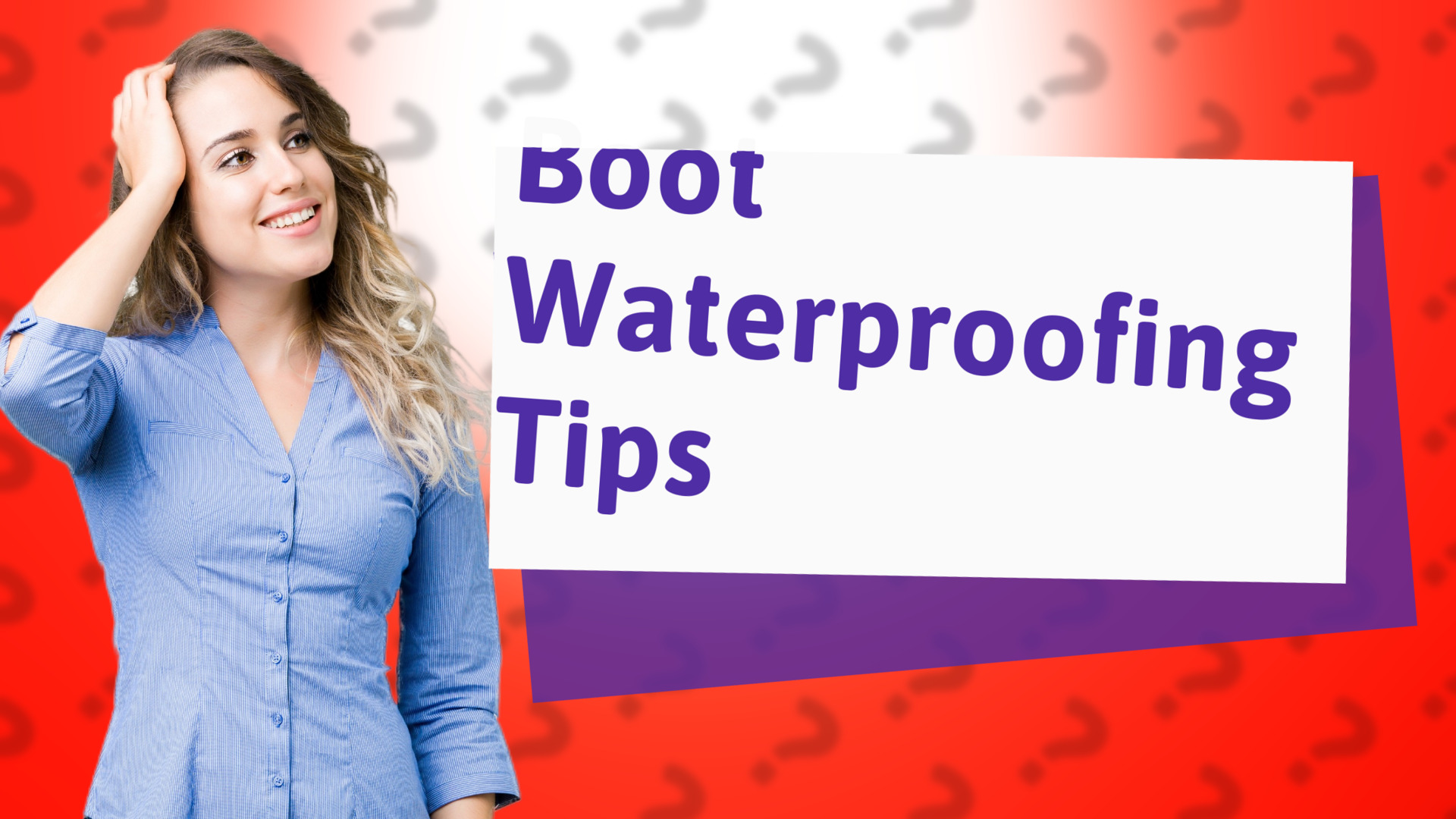 Boot Waterproofing Tips