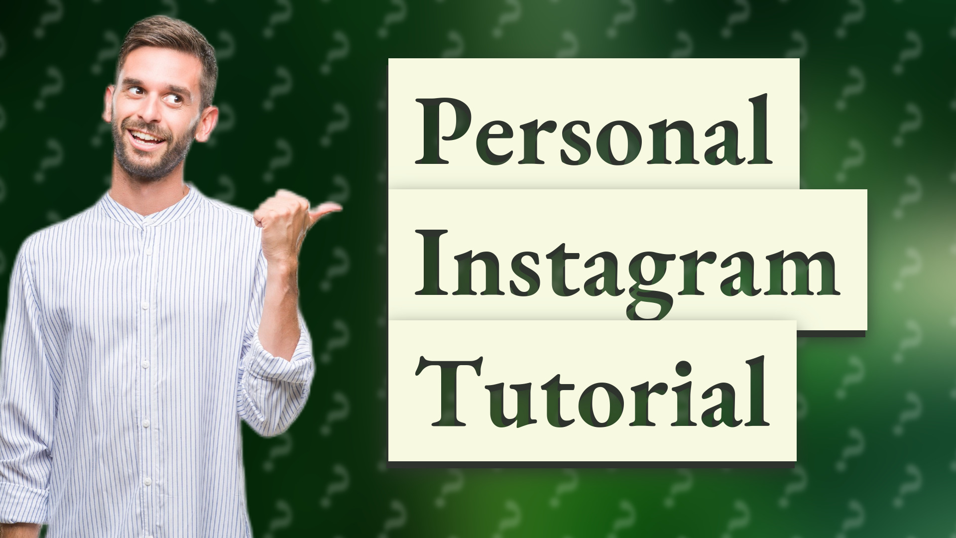 Personal Instagram Tutorial