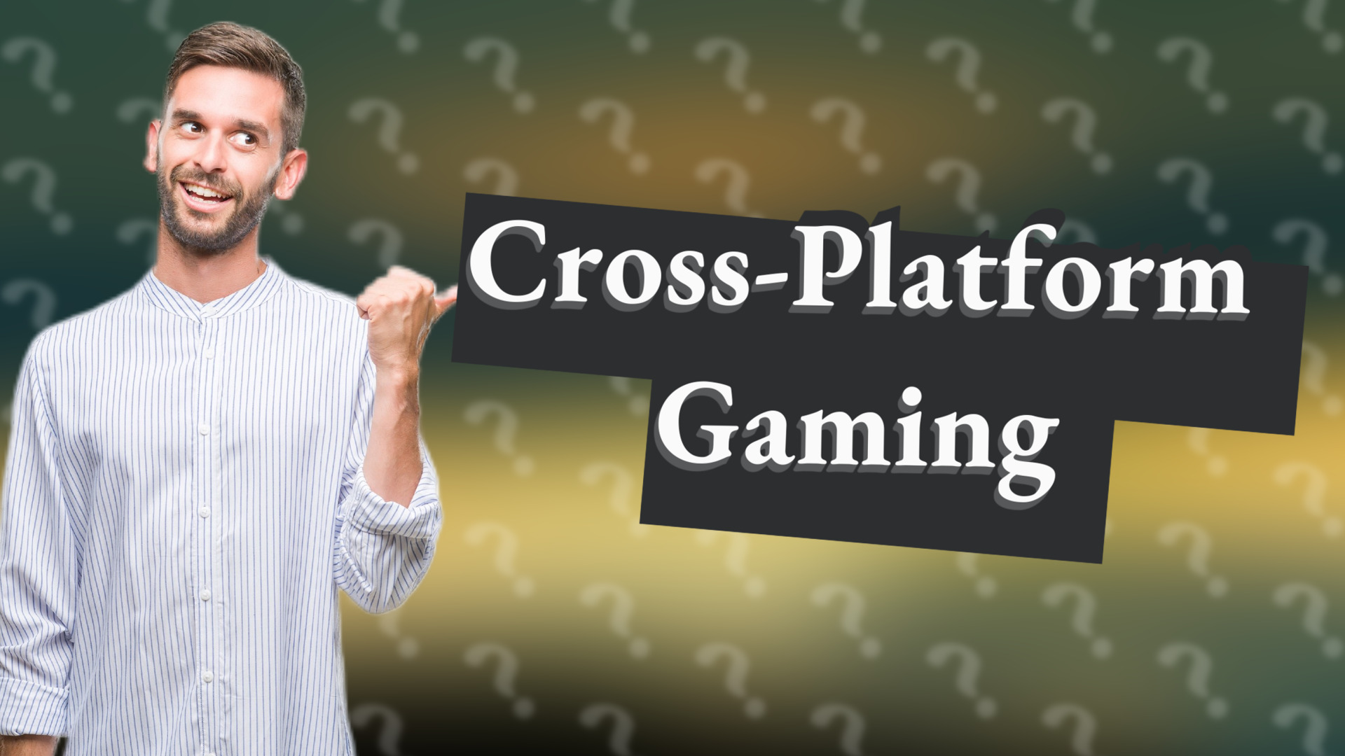 Cross-Platform Gaming