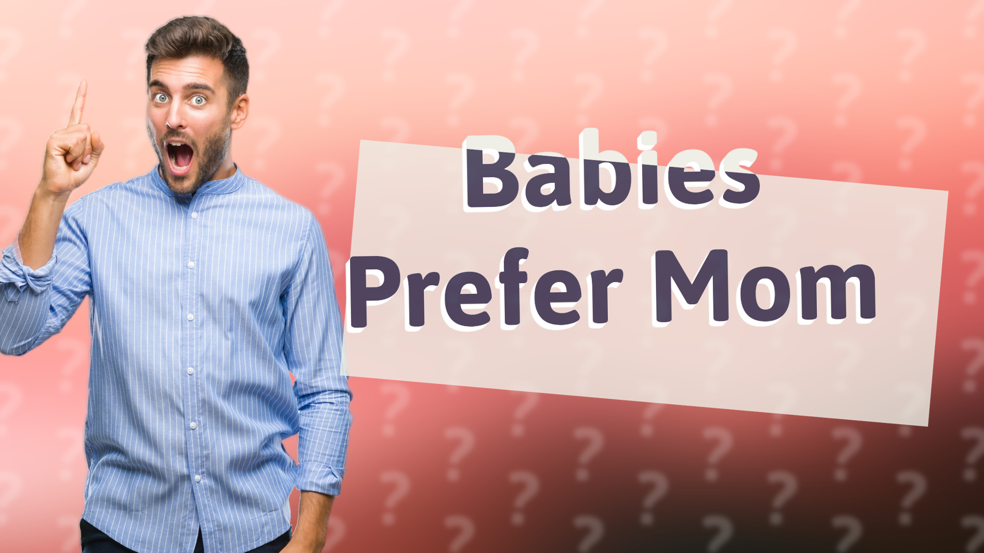 Babies Prefer Mom
