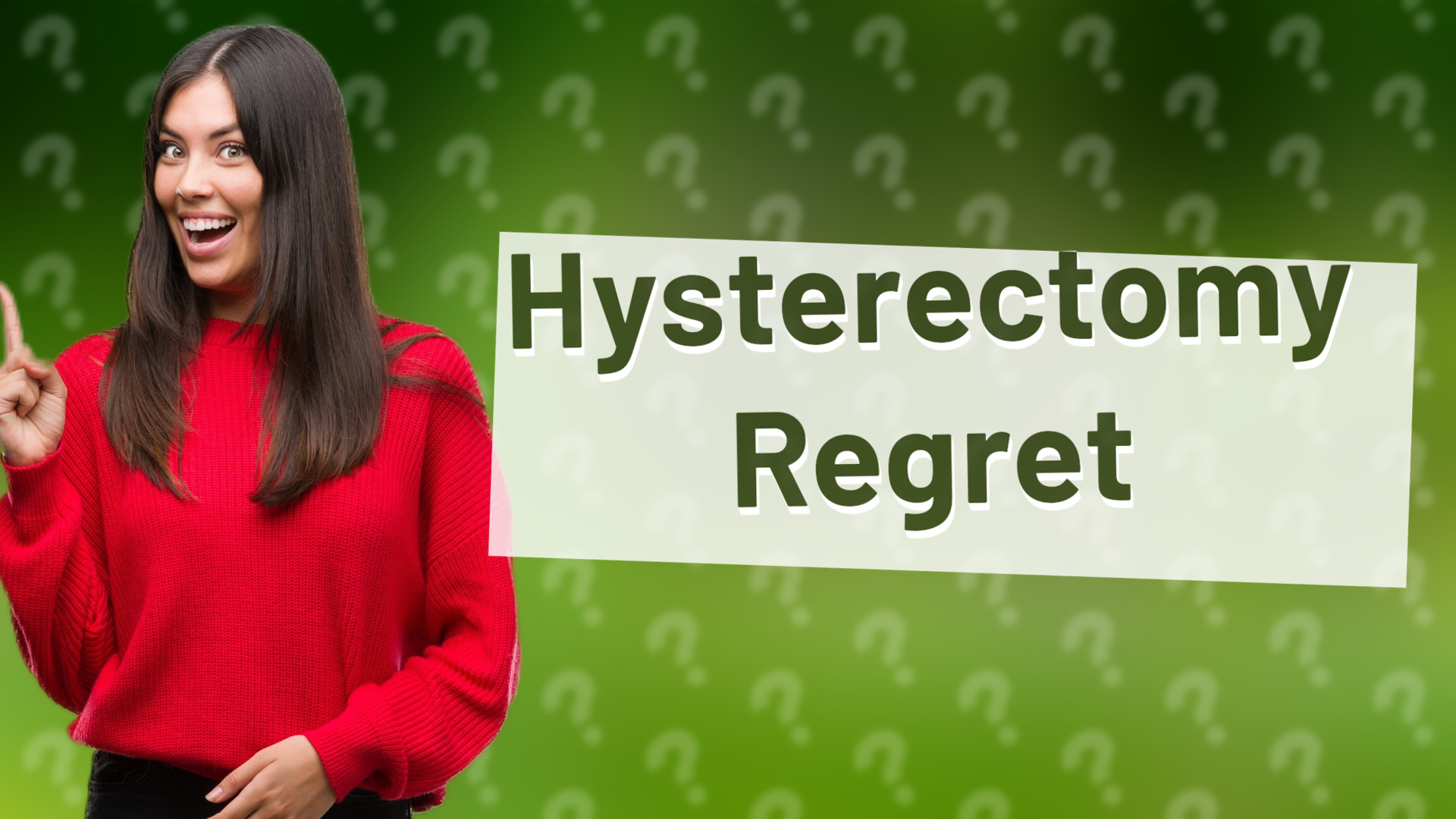 Hysterectomy Regret