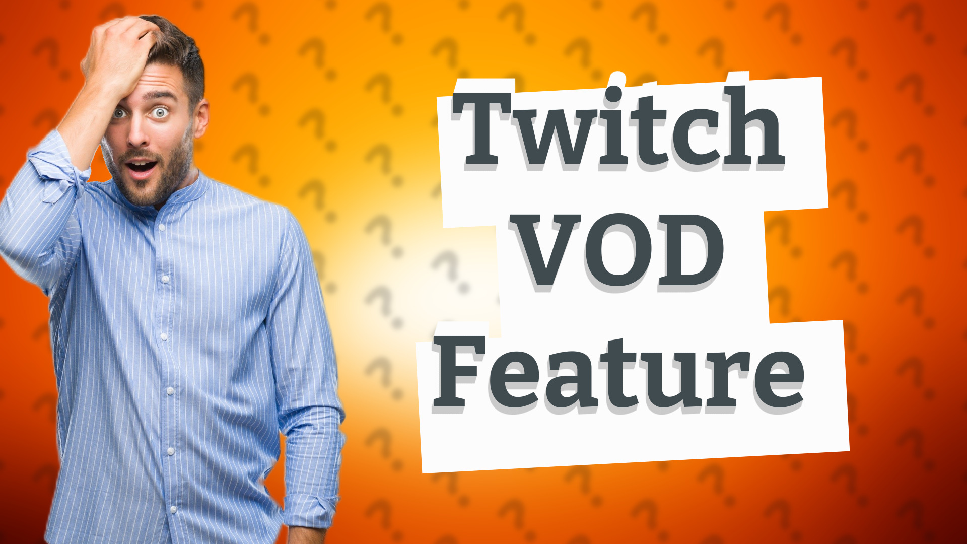 Twitch VOD Feature