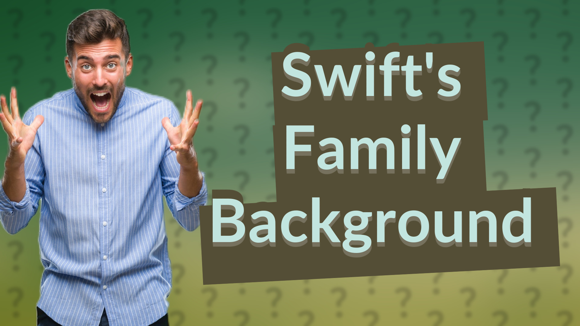 Swift's Family Background