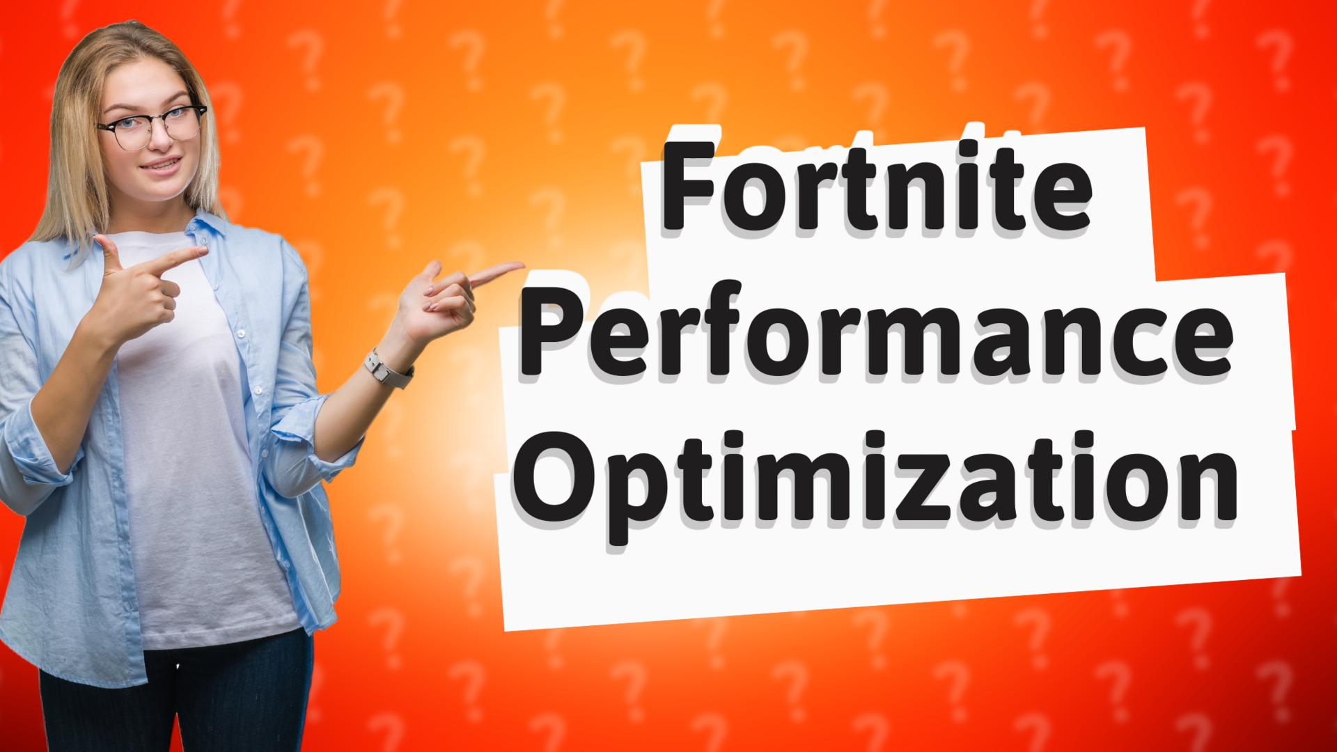 Fortnite Performance Optimization