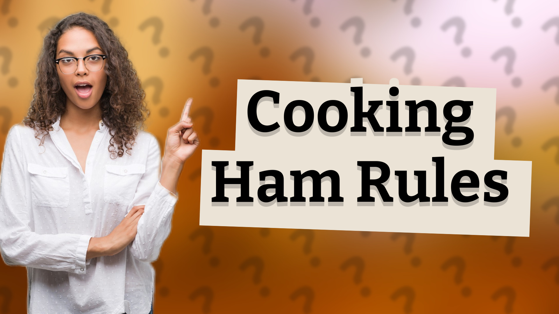 Cooking Ham Rules