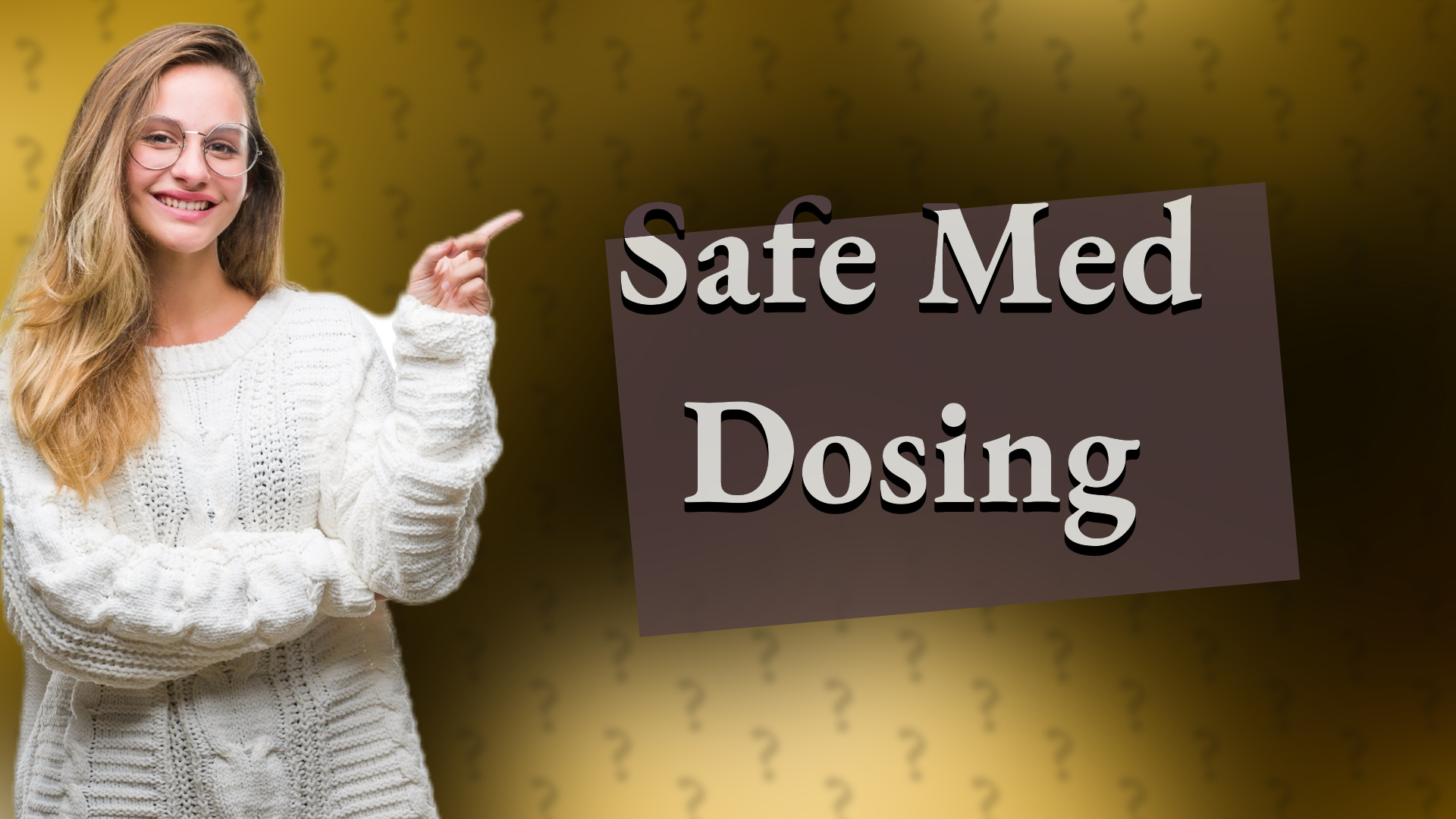 Safe Med Dosing